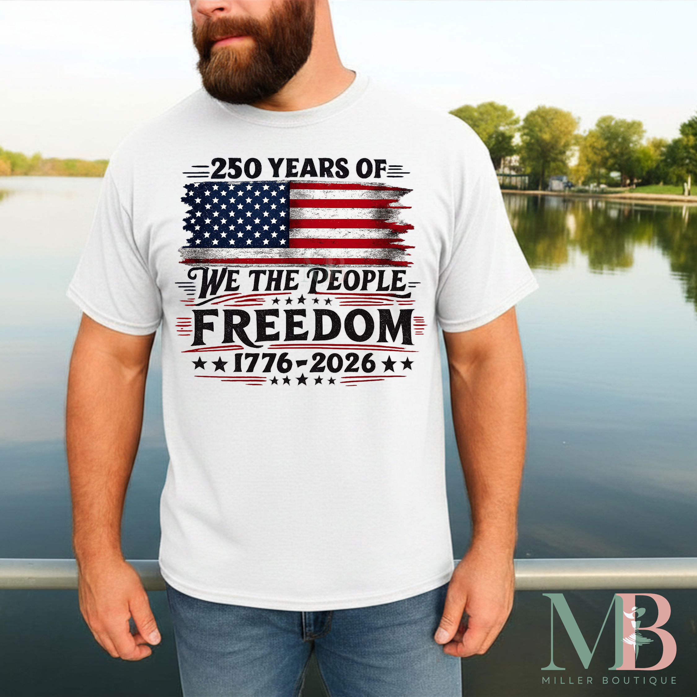 We The People 250 Years Patriotic