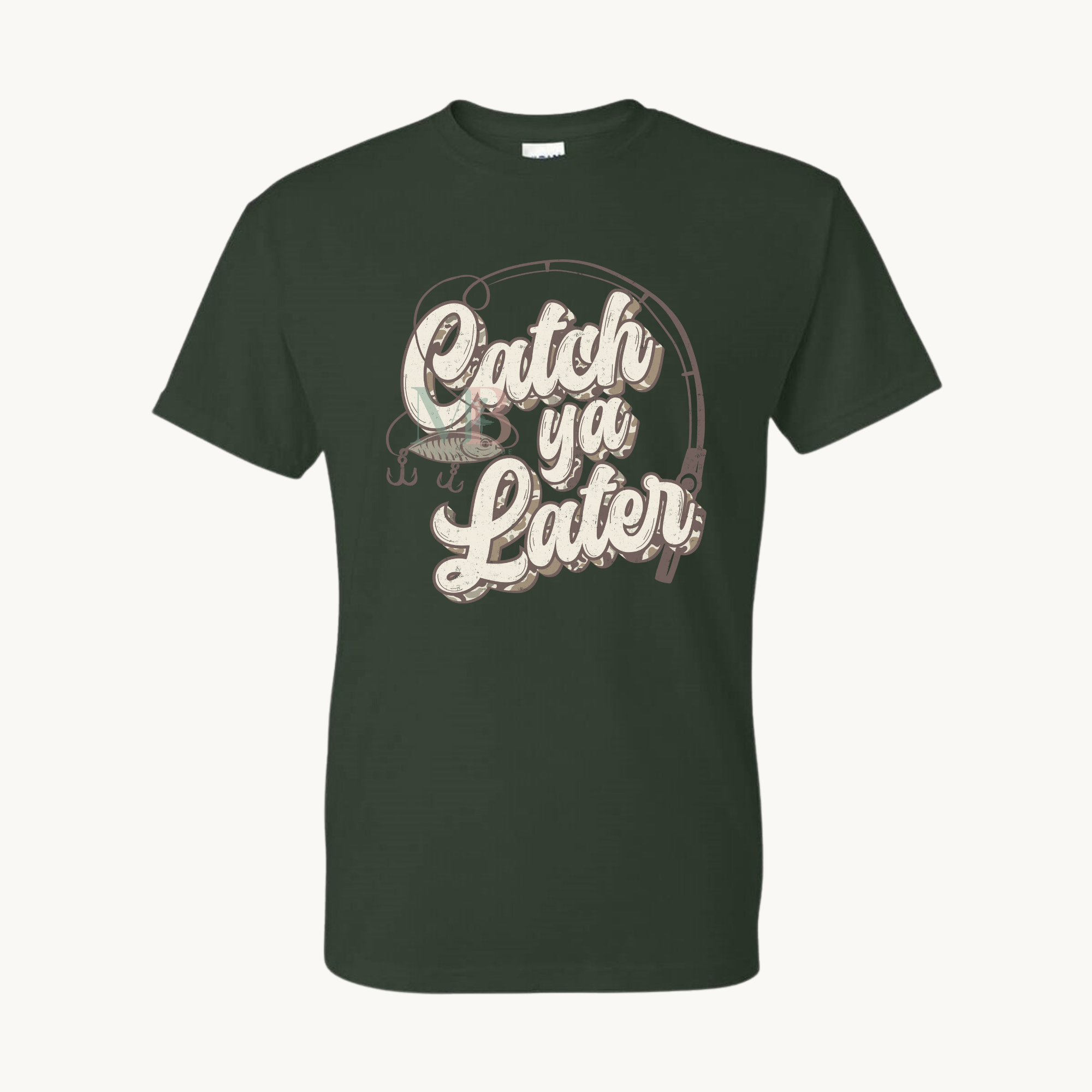 CATCH YA LATER FOREST GREEN TS.png (Copy)