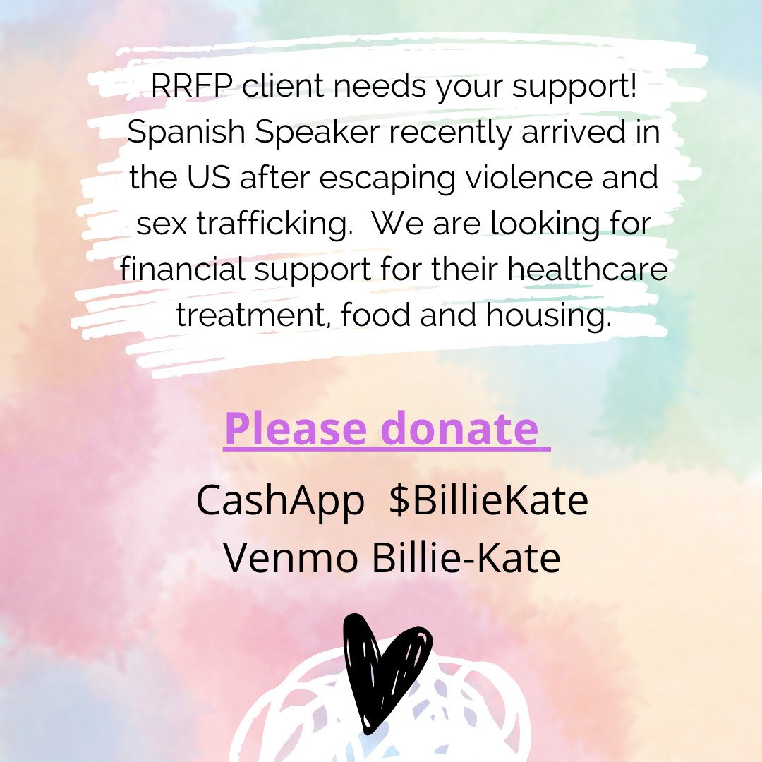 CALL FOR SOLIDARITY! Having just arrived in the US after escaping violence and sex trafficking in their country of origin, this RRFP client was recently diagnosed with HIV during a routine reproductive healthcare check-up. Alone in the US, they need 