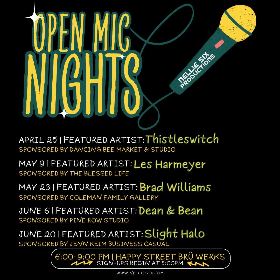 SAVE THE DATES! Nellie's Open Mic Nights return to Downtown Mount Vernon April 25 at Happy Street Br&uuml; Werks!