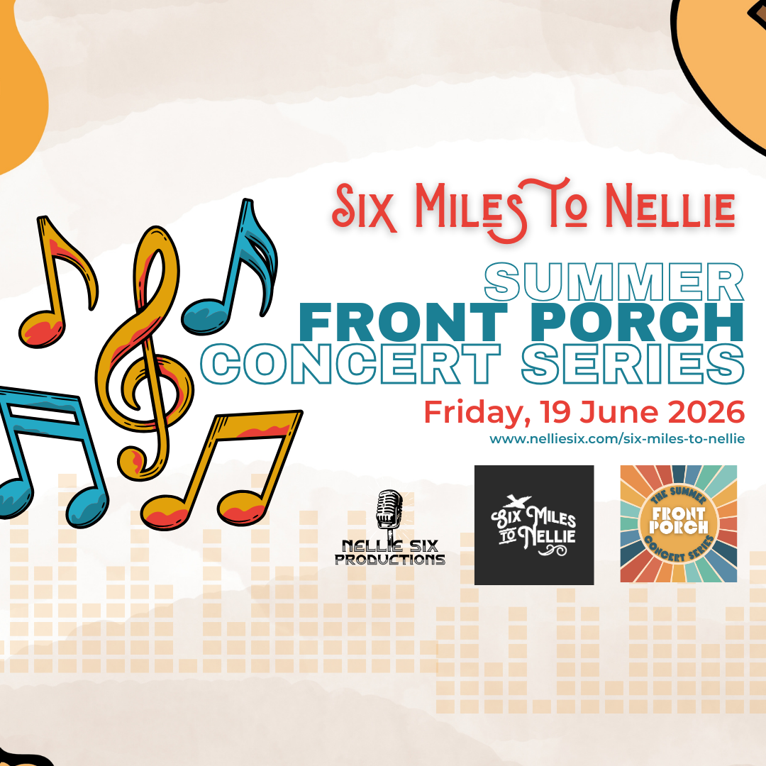 Six Miles To Nellie Live at the Mount Vernon Summer Front Porch Concerts