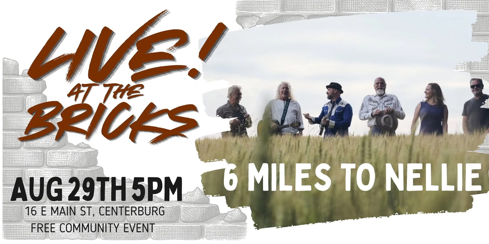 Six Miles to Nellie at Centerburg's: Live at the Bricks