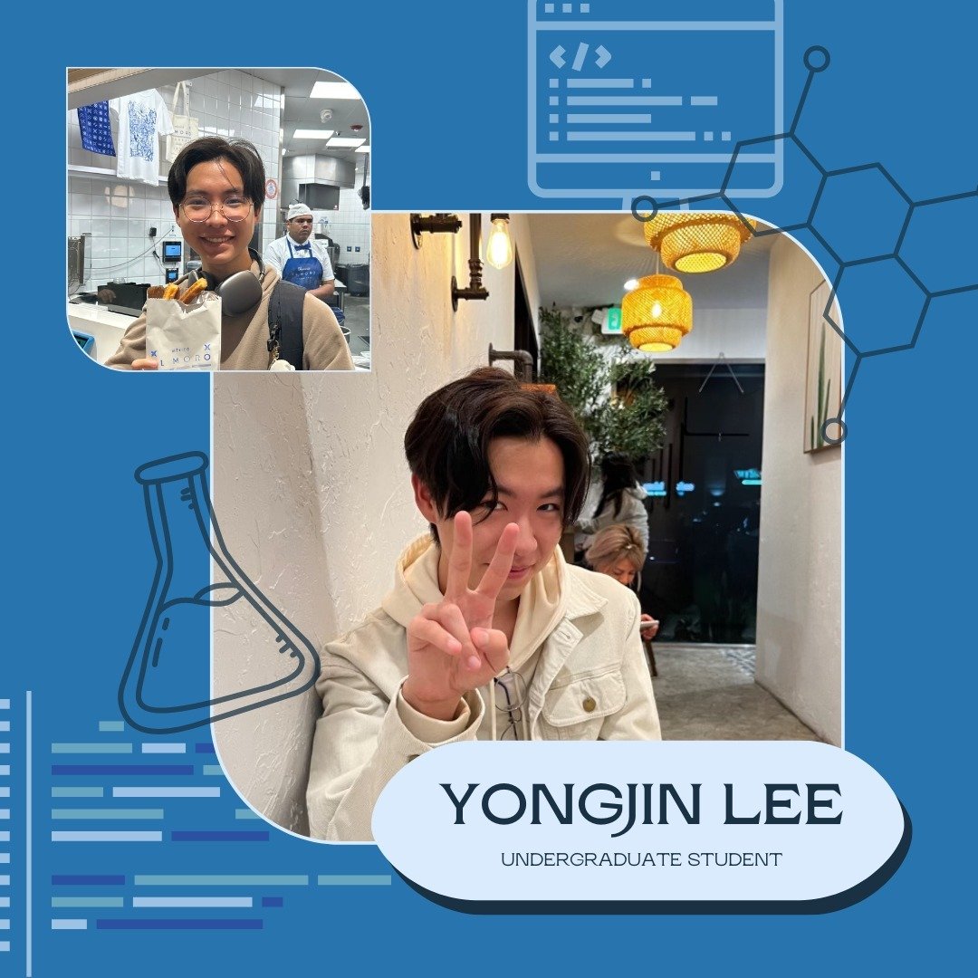 Our next undergrad spotlight! YongJin likes to explore around LA and find cafes and restaurants to go to. At home, he really likes to cook or bake food for his friends and enjoys playing games in his free time.