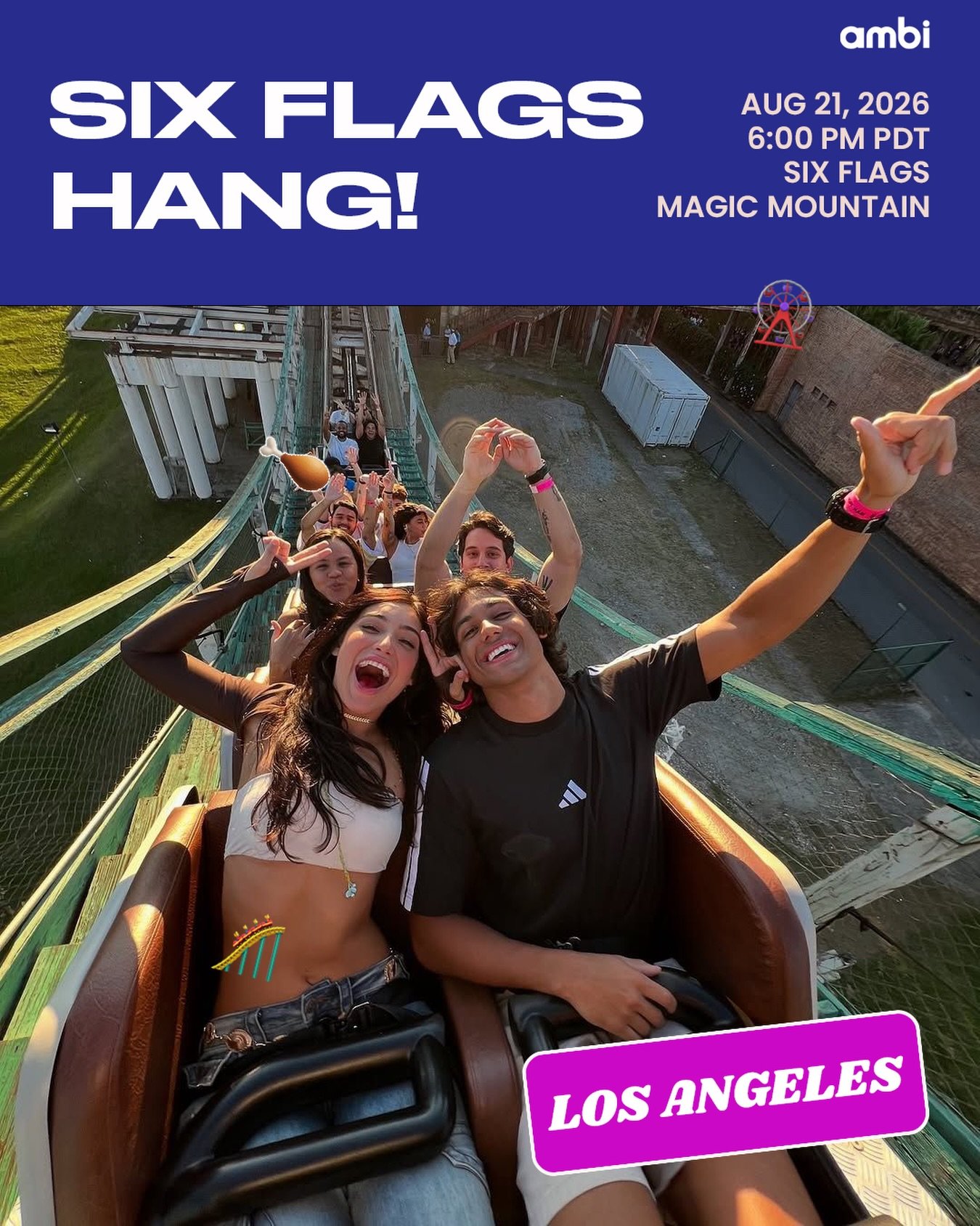 amBi LA is gearing up for a screamin' time at Six Flags! #amBiLA