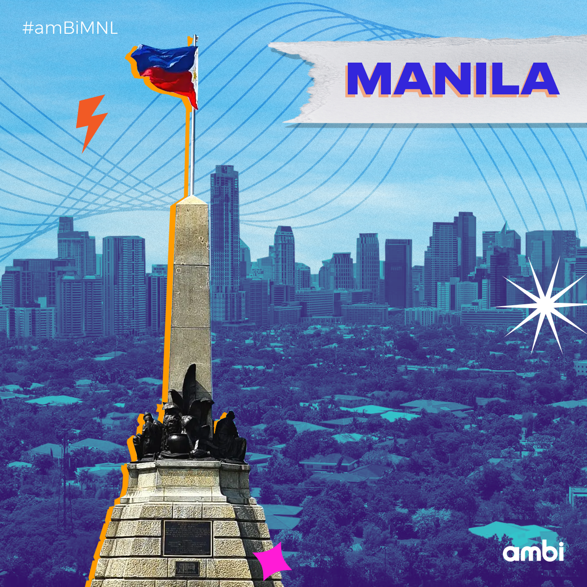 Digital collage of Manila skyline with the Liwasang Bonifacio monument in foreground, a Philippine flag on a pole, and graphic elements like a lightning bolt, starburst, and color accents.