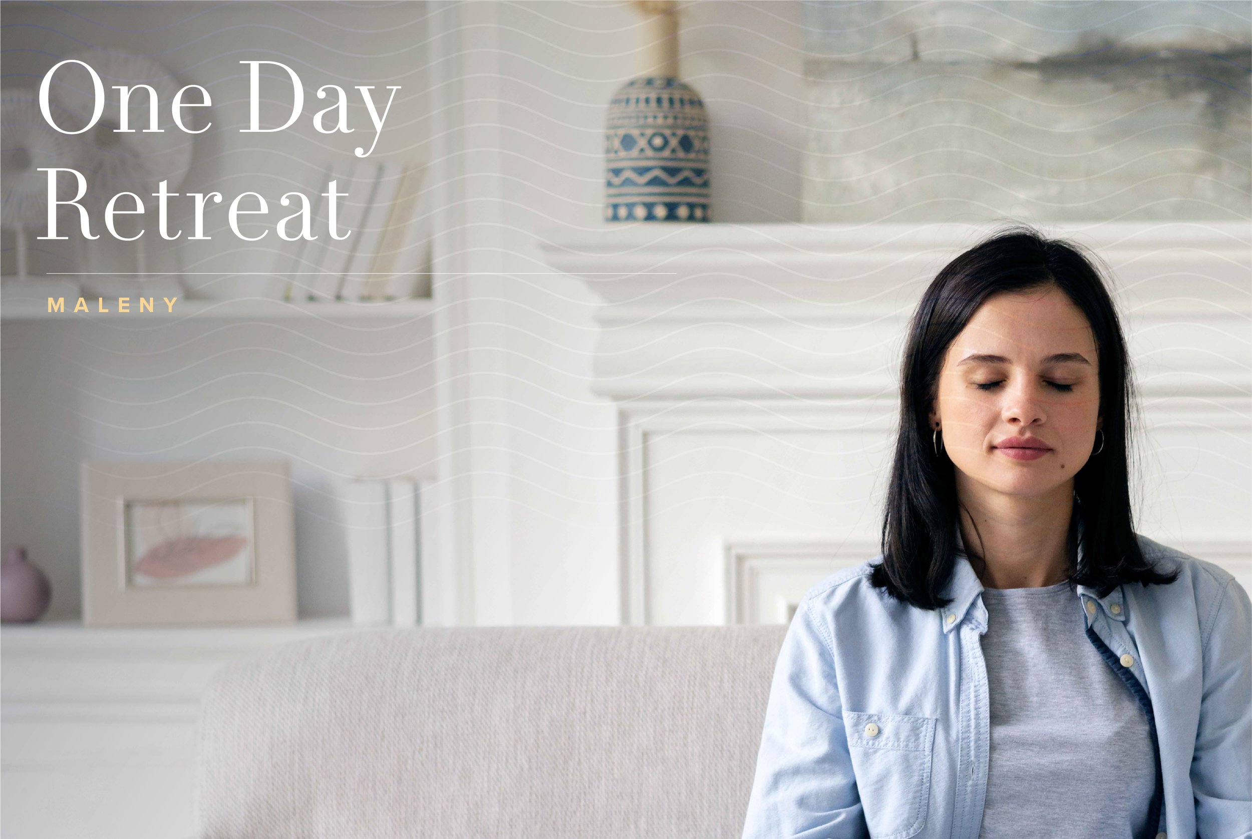 One Day Retreat — Maleny