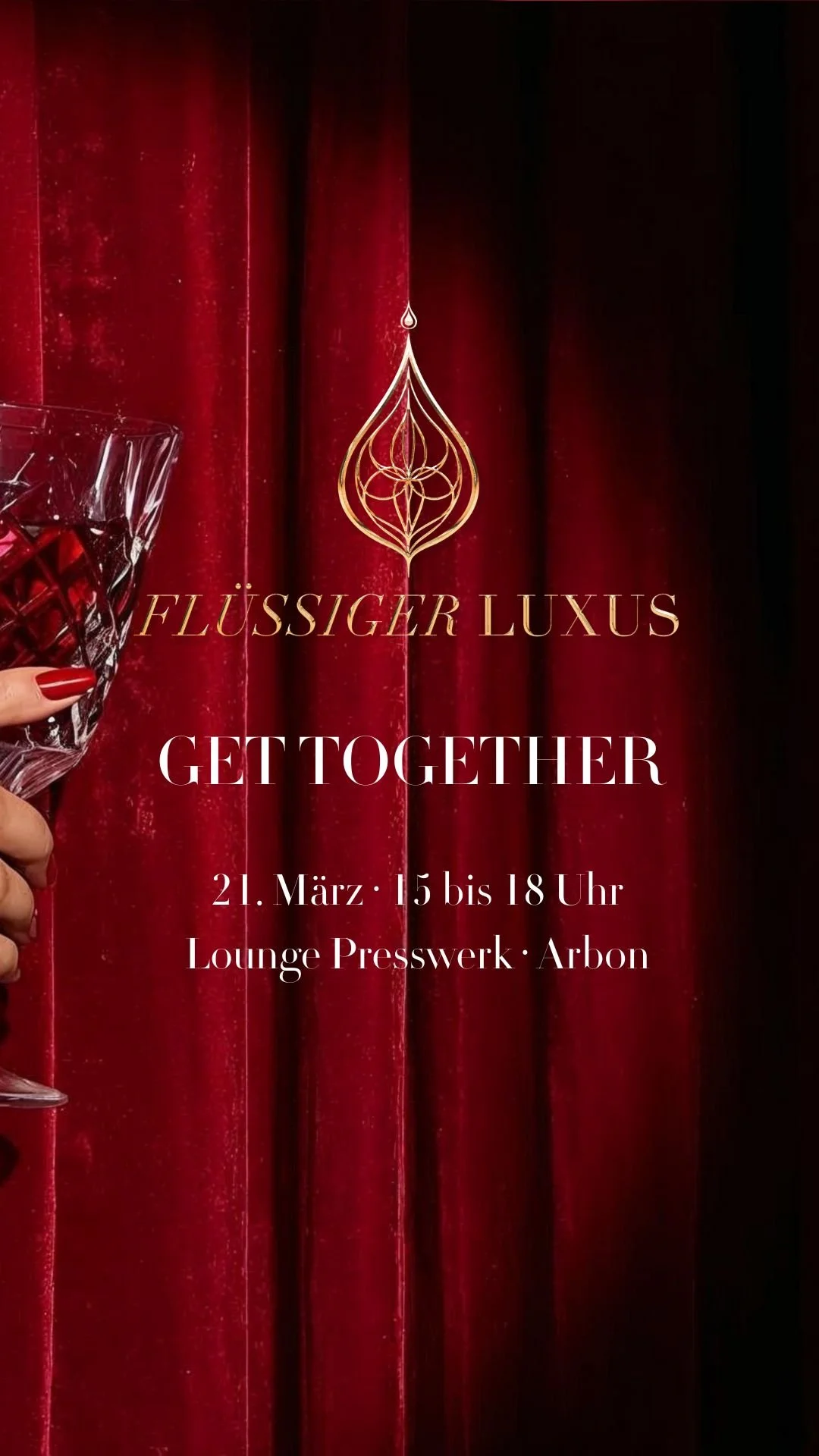 FLÜSSIGER LUXUS GET TOGETHER