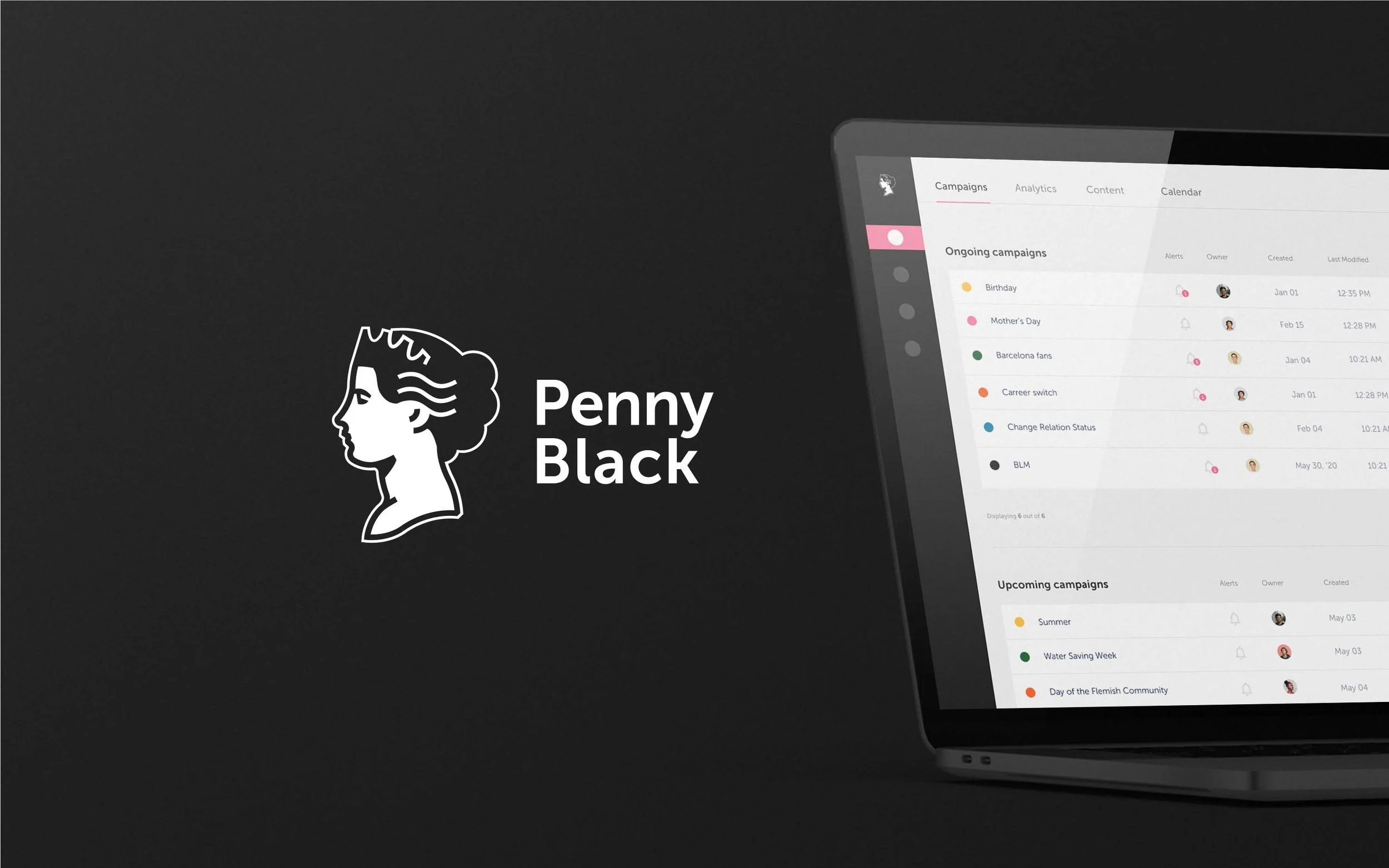 Black background with a white illustration of a woman's profile, the text 'Penny Black' next to it, and a partial view of a computer screen displaying a dashboard with ongoing and upcoming campaigns.