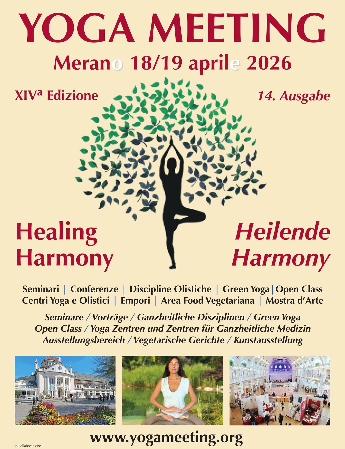 SAVE THE DATE
Yoga Meeting Merano 2026 
18&ndash;19 Aprile &middot; Kurhaus Merano
Healing Harmony &ndash; XIV Edizione 
🌸

Torna l&rsquo;appuntamento annuale dedicato allo yoga e al benessere.
.
,
.
,
#yogameetingmerano #yogameeting #healingharmony