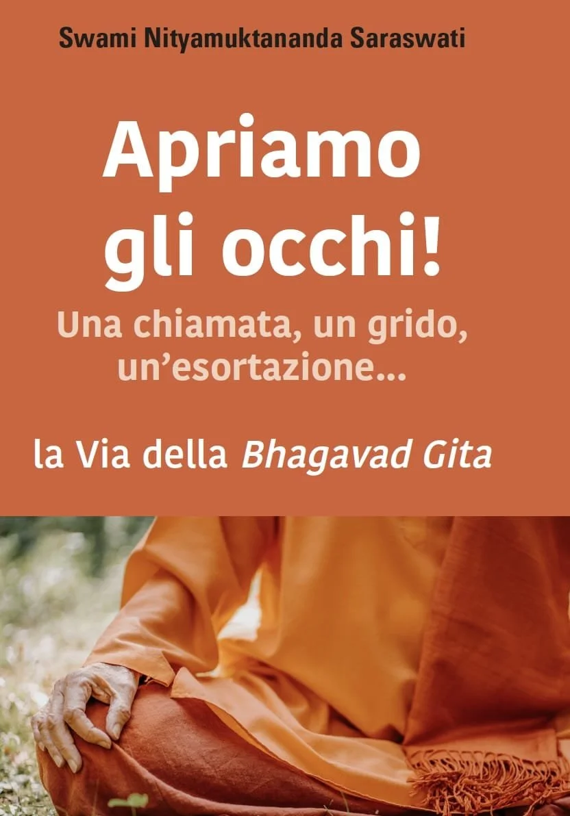 Silvia Del Col presenta il libro Apriamo gli occhi. La via della Bhagavad Gita di Swami Nityamuktananda Saraswati.