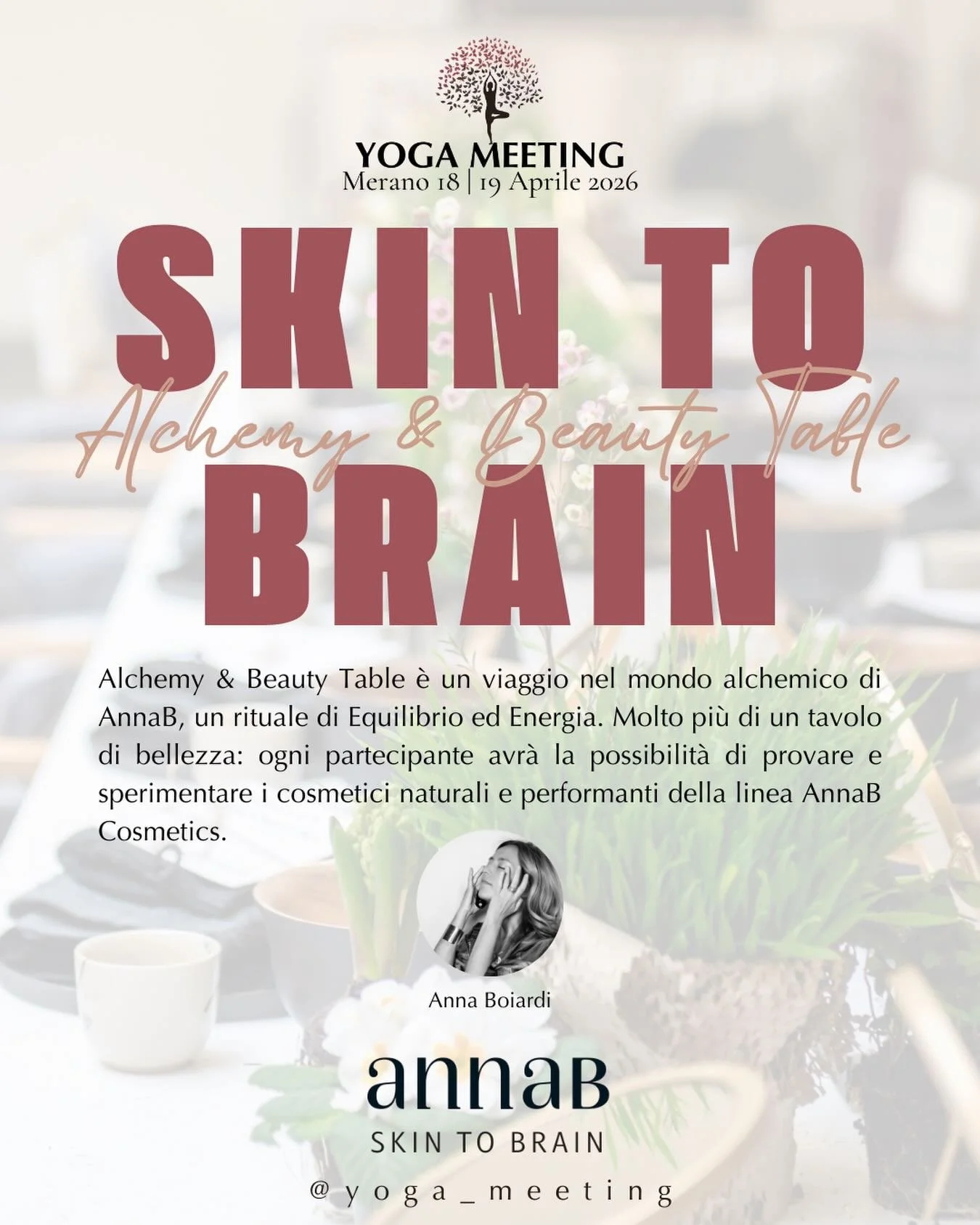 ✨ Novit&agrave; | Special Event
SKIN TO BRAIN &ndash; Alchemy &amp; Beauty Table

Siamo felici di annunciare @annabcosmetics come sponsor ufficiale dell&rsquo;evento.

Un&rsquo;esperienza sensoriale per rallentare, respirare e riconnettersi con s&eac