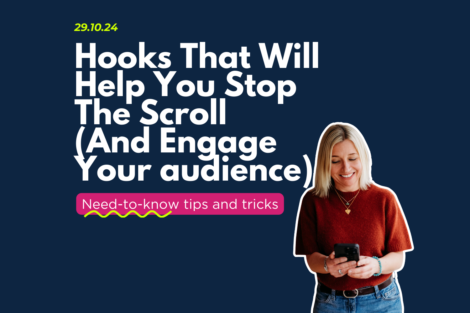 Hooks that will help you stop the scroll (and speak to your audience)