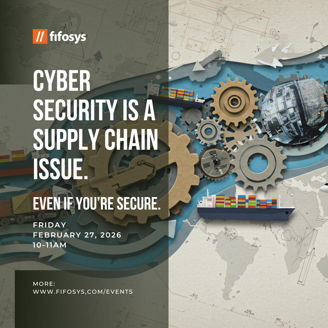 Cyber Security is a Supply Chain Issue - Even if you're Secure