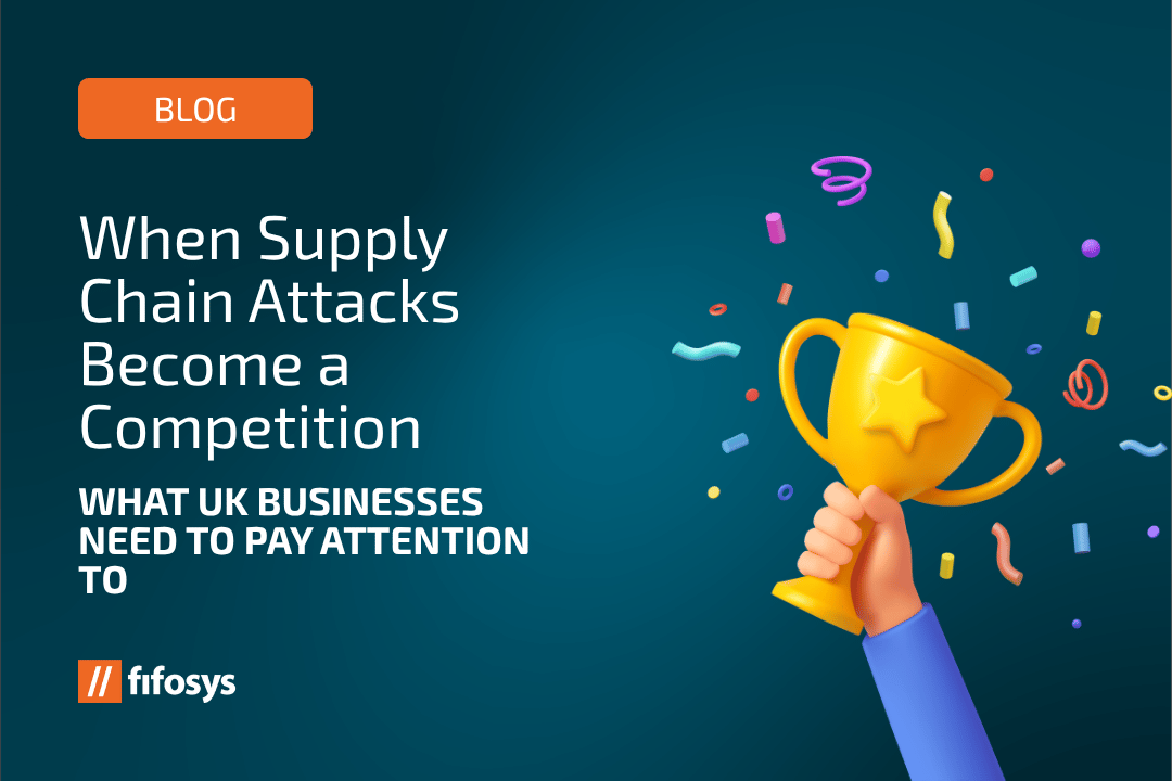 When Supply Chain Attacks Become a Competition: What UK Businesses Need to Pay Attention to