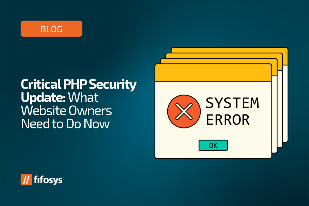 Critical PHP Security Update: What Website Owners Need to Do Now