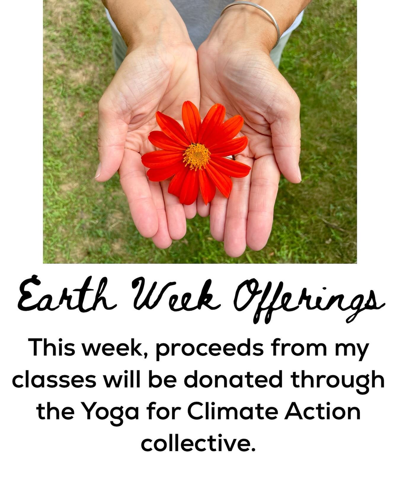 This week I&rsquo;ll be donating from my income from Monday and Friday&rsquo;s studio classes at OY, as well as the proceeds from my Friday Zoom class. I hope you&rsquo;ll join me on your mat this week in honor of our beloved Earth. 

~
#earthdayisev