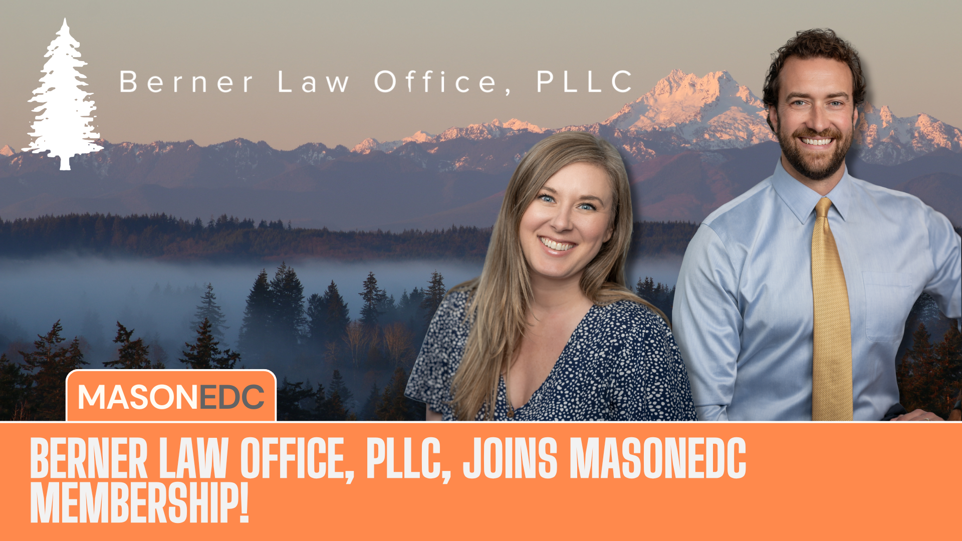 Berner Law Office, PLLC, Joins MasonEDC Membership!