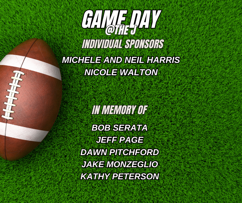 Football on green grass with text celebrating game day and individual sponsors, including a list of names in memory of, such as Bob Serata, Jeff Page, Dawn Pitchford, Jake Monzeglio, and Kathy Peterson.