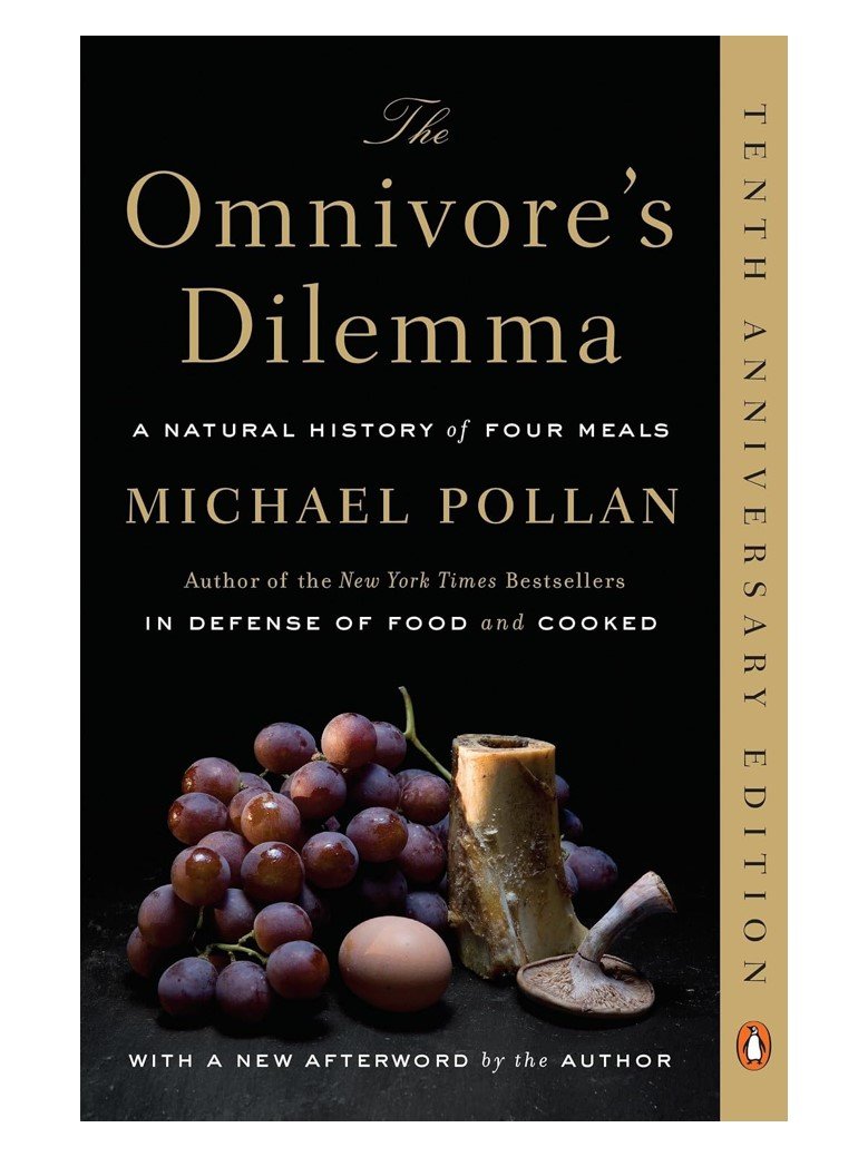 The Omnivore's Dilemma
