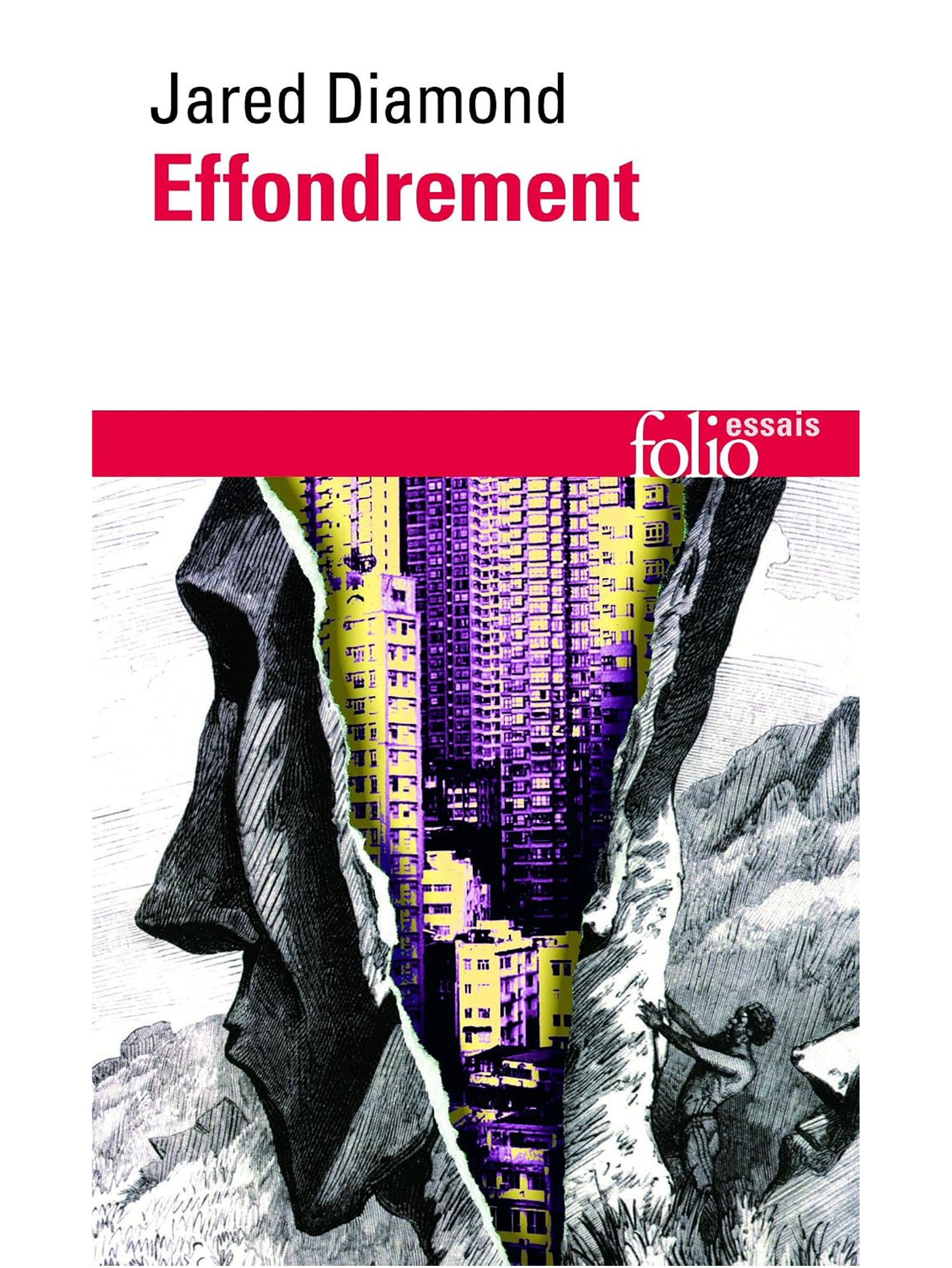 Effondrement: Comment les sociétés décident de leur disparition ou de leur survie