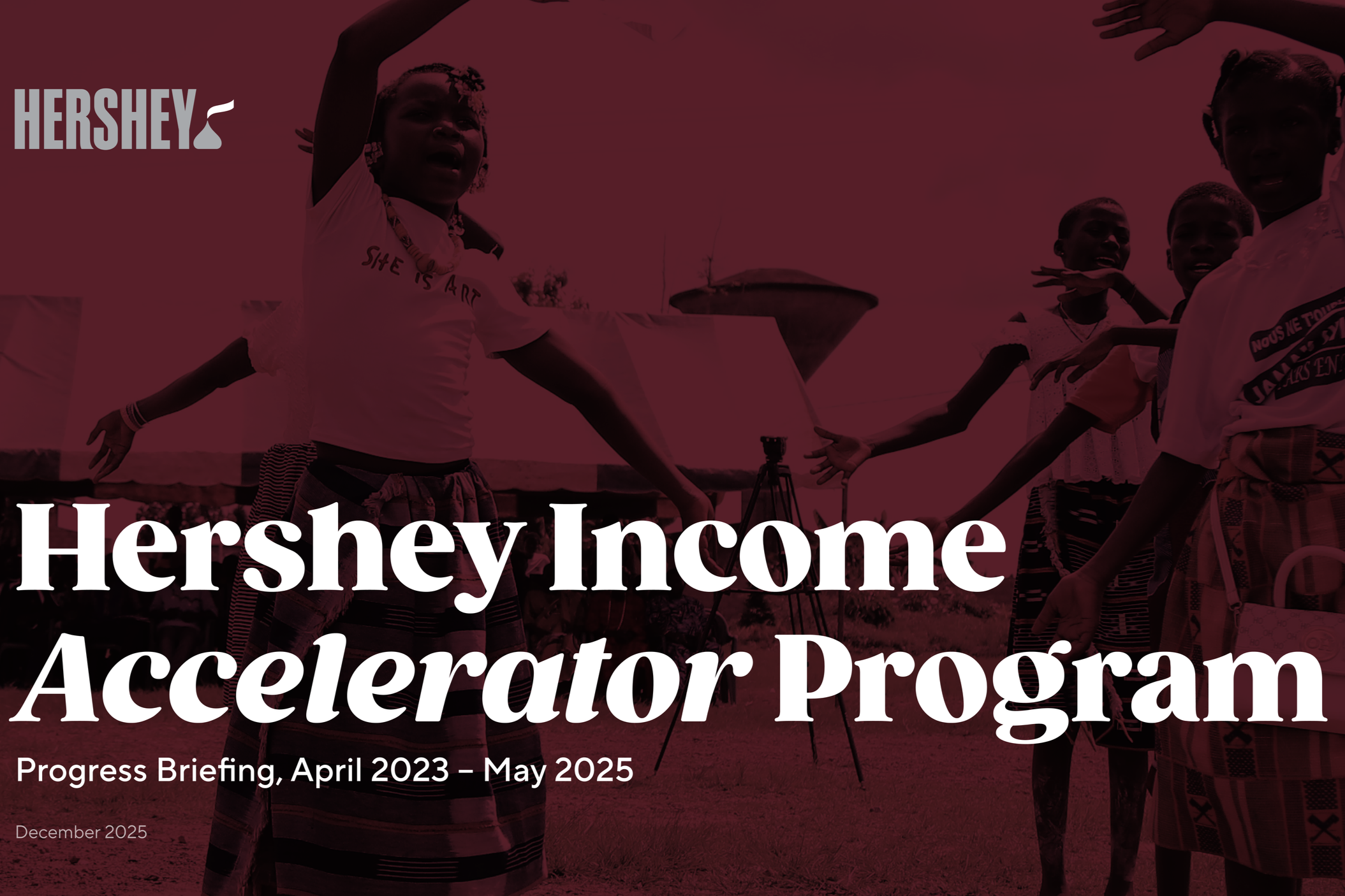 Hershey Income Accelerator Program Report