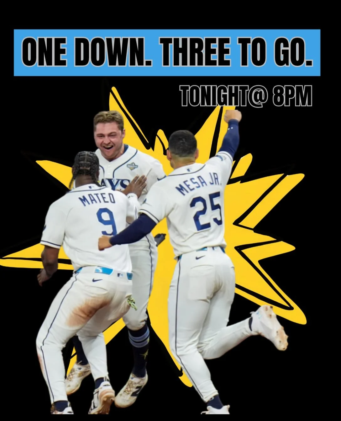 ONE DOWN. THREE TO GO. 🔥⚾

THE COMEBACK IS ON, TAMPA BAY! 

The Rays kept the dream alive last night, and they&rsquo;re right back at it TONIGHT!

One game at a time. One win at a time. Let&rsquo;s keep this rolling!

⚾ GAME 5 &mdash; TONIGHT! | 8PM