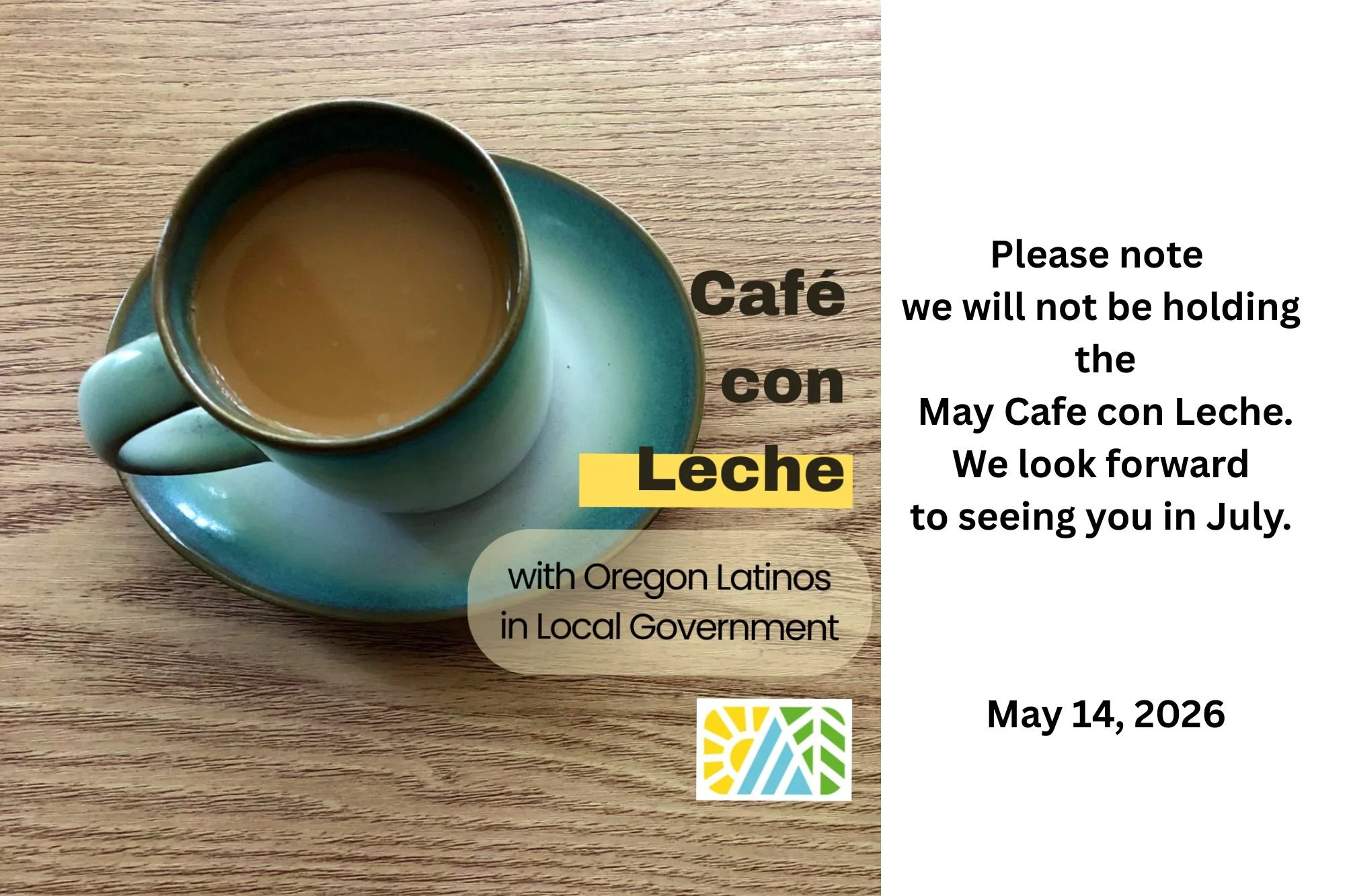 Canceled- May Cafe con Leche