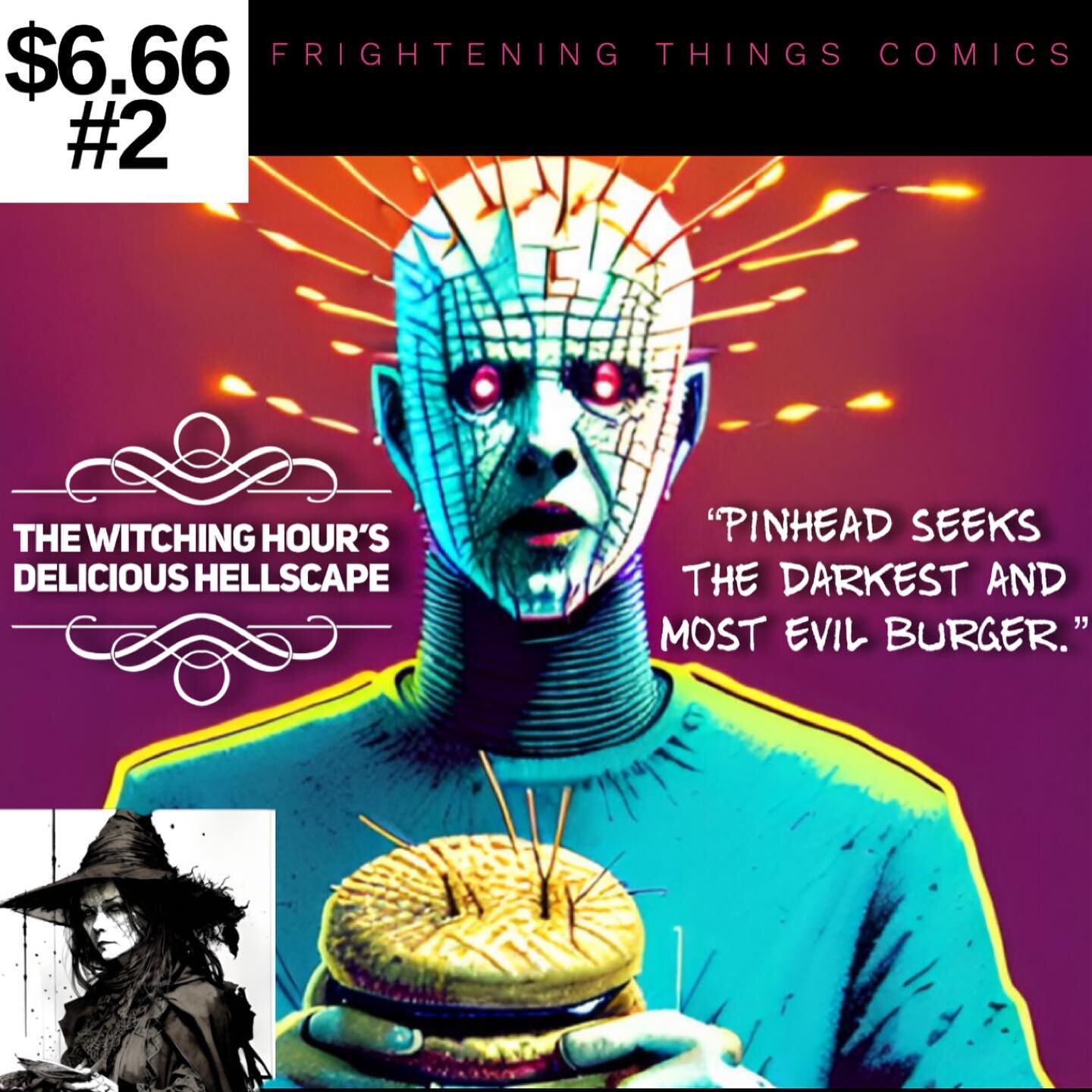 &ldquo;The Witching Hour&rsquo;s Delicious Hellscape&rdquo; issue 2! Enjoy!