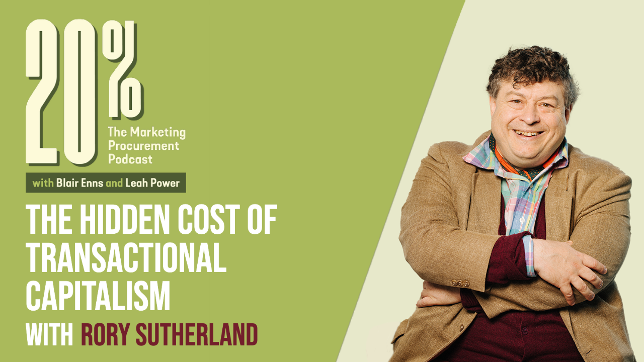 The Hidden Cost of Transactional Capitalism w/ Rory Sutherland