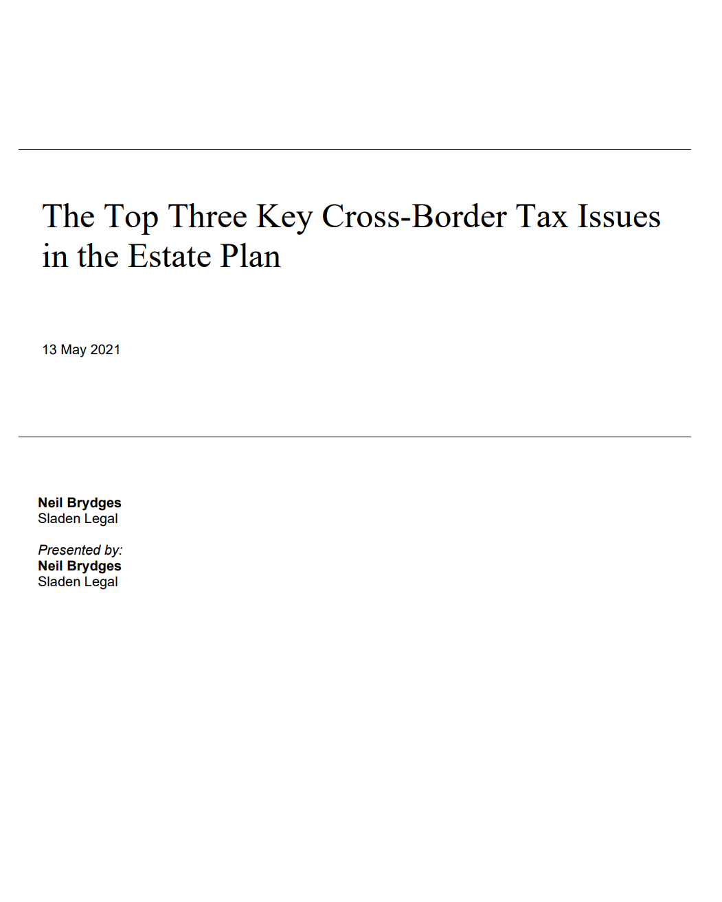 The Top Three Key Cross-Border Tax Issues In The Estate Plan