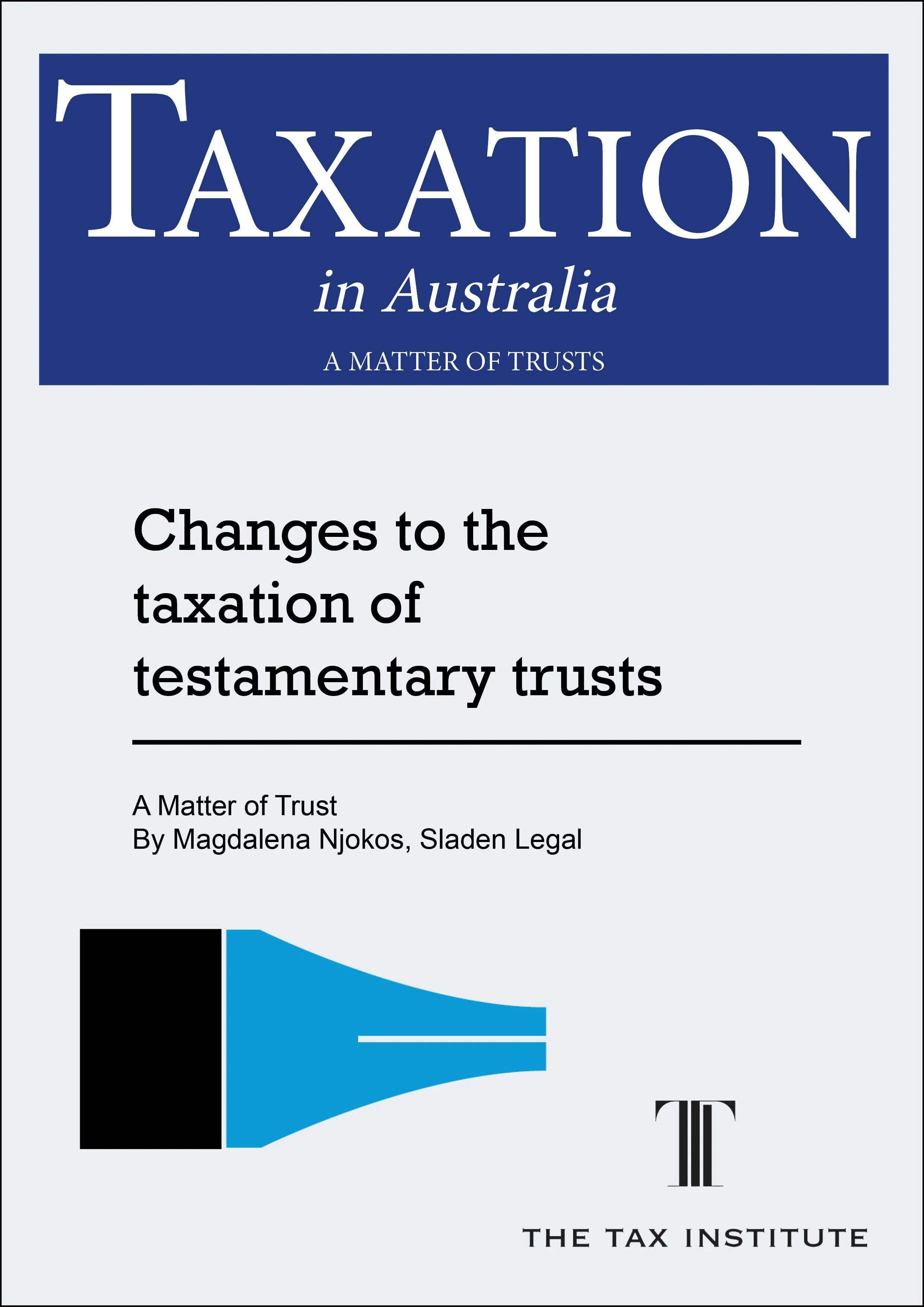Changes to the taxation of testamentary trusts