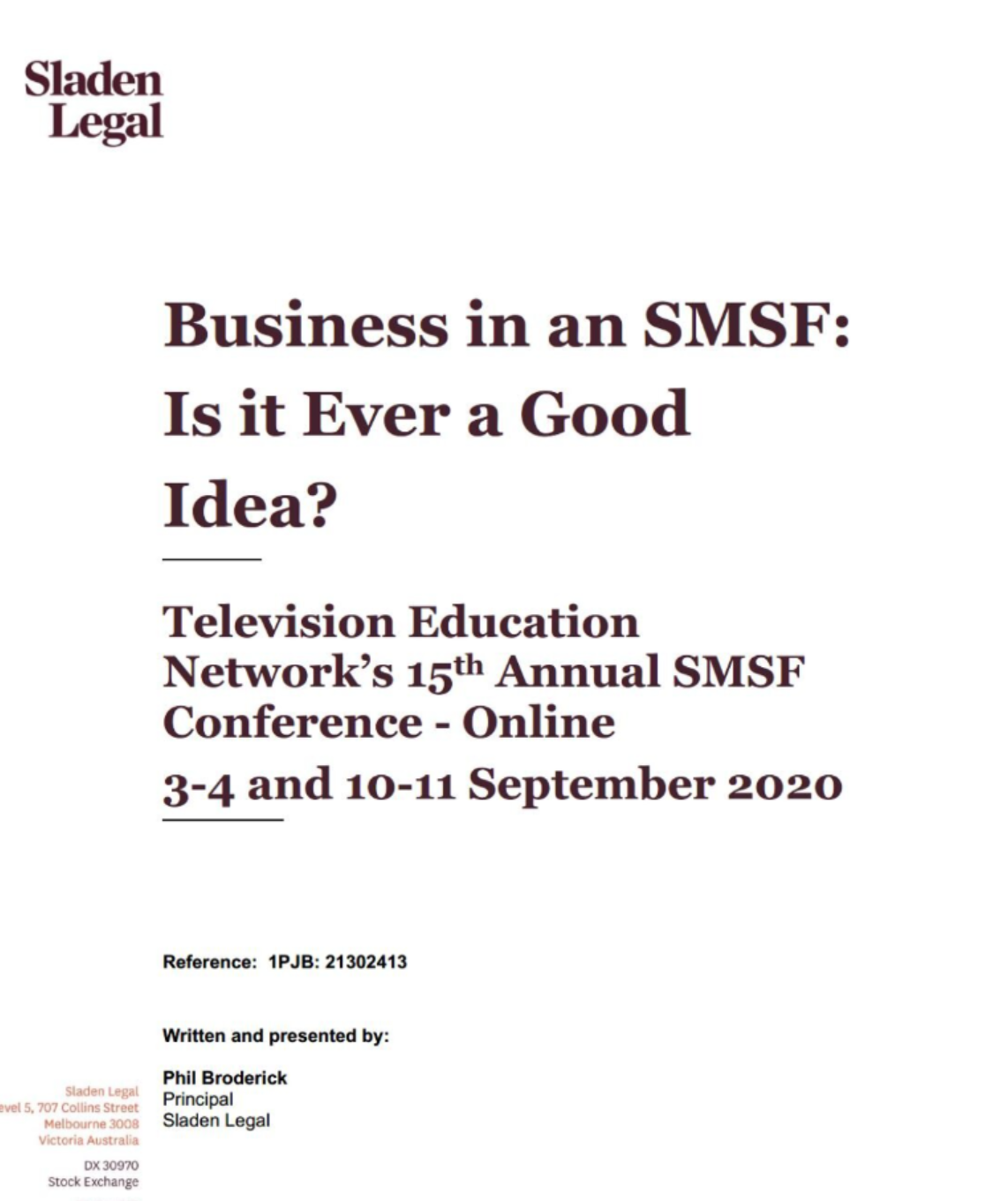 Business in an SMSF: Is it Ever a Good Idea?