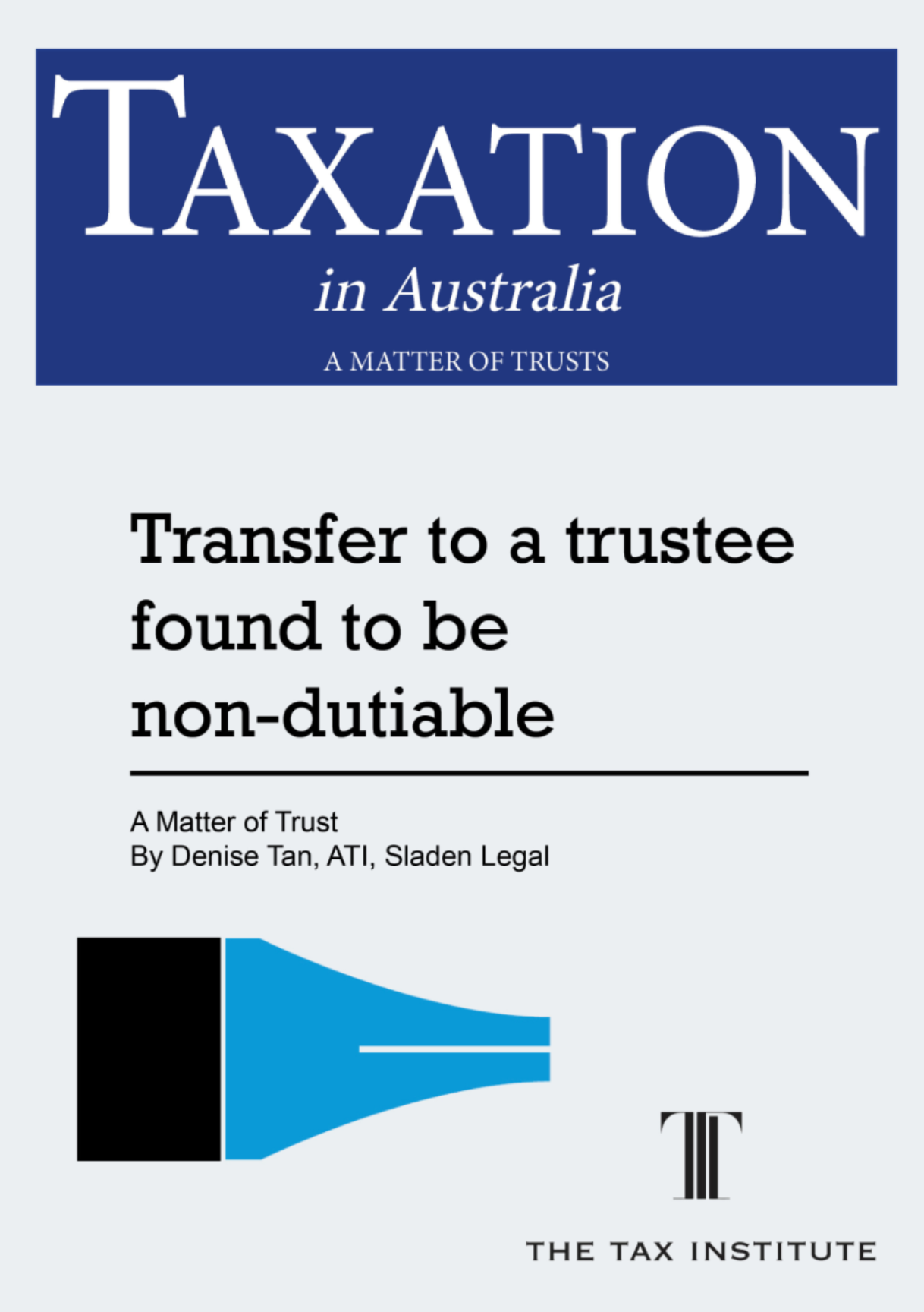 Transfer to a trustee found to be non-dutiable