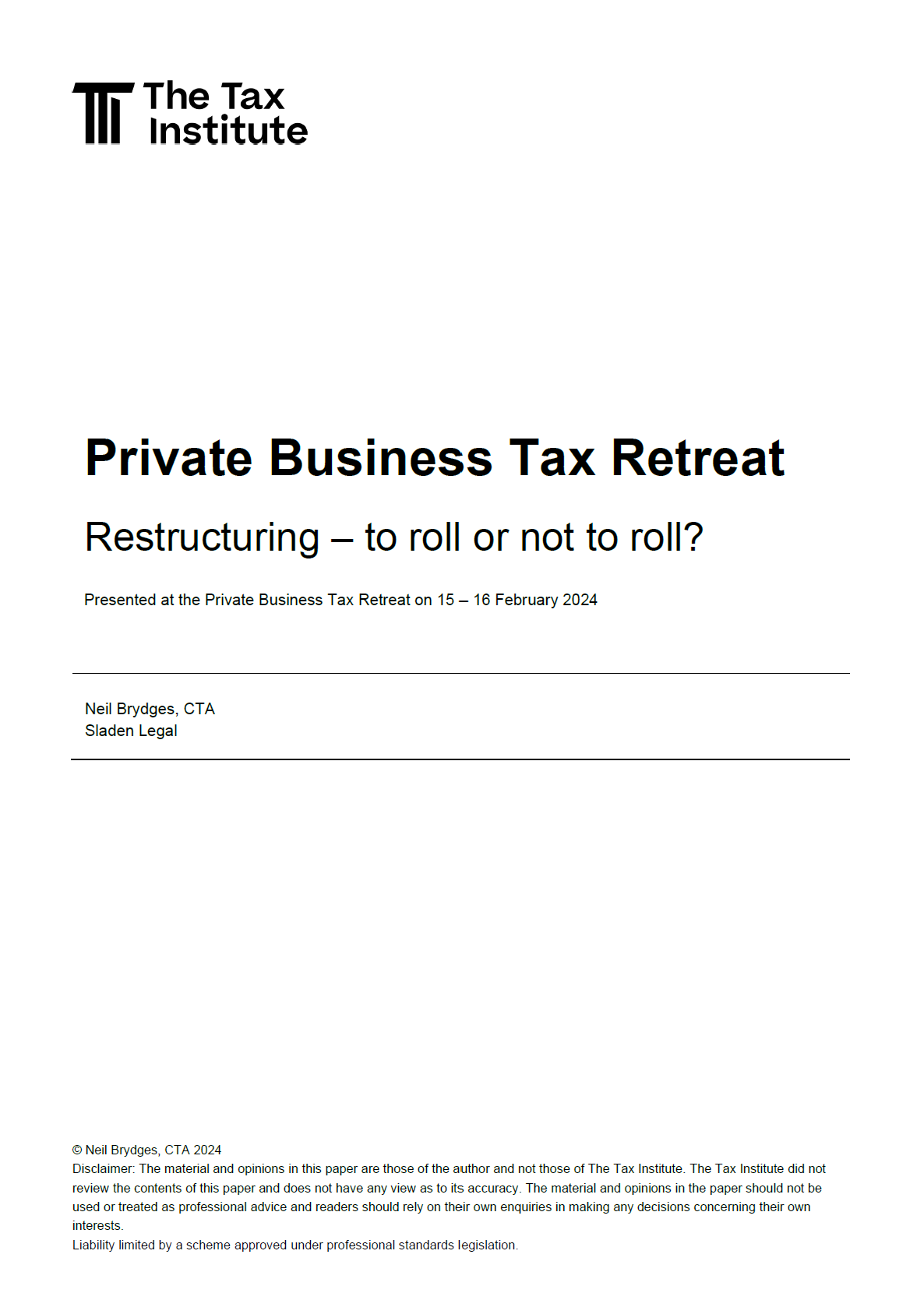 Restructuring – To Roll Or Not To Roll?