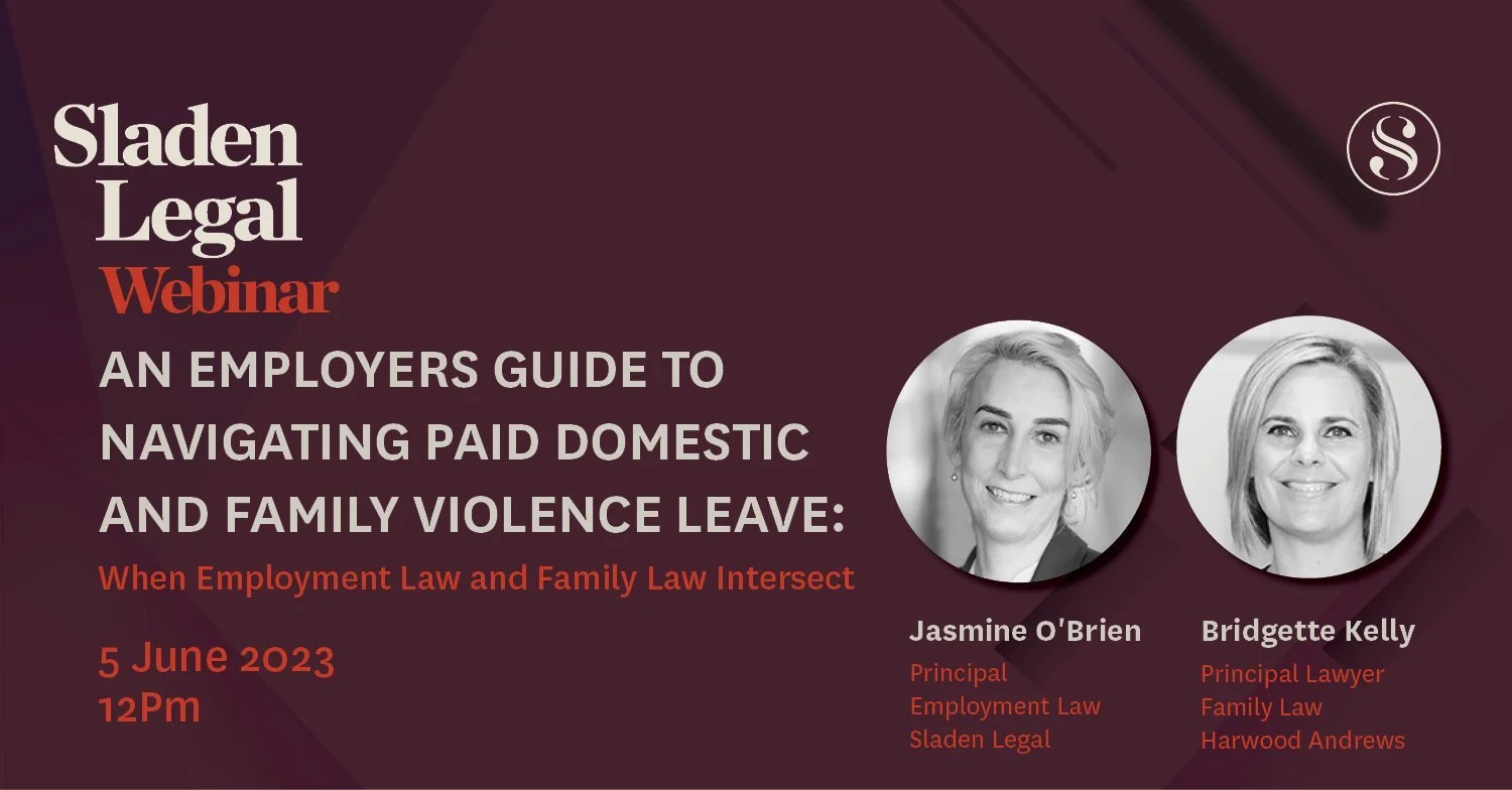 An Employer's guide to navigating Paid Domestic and Family Violence Leave:  When Employment Law and Family Law Intersect