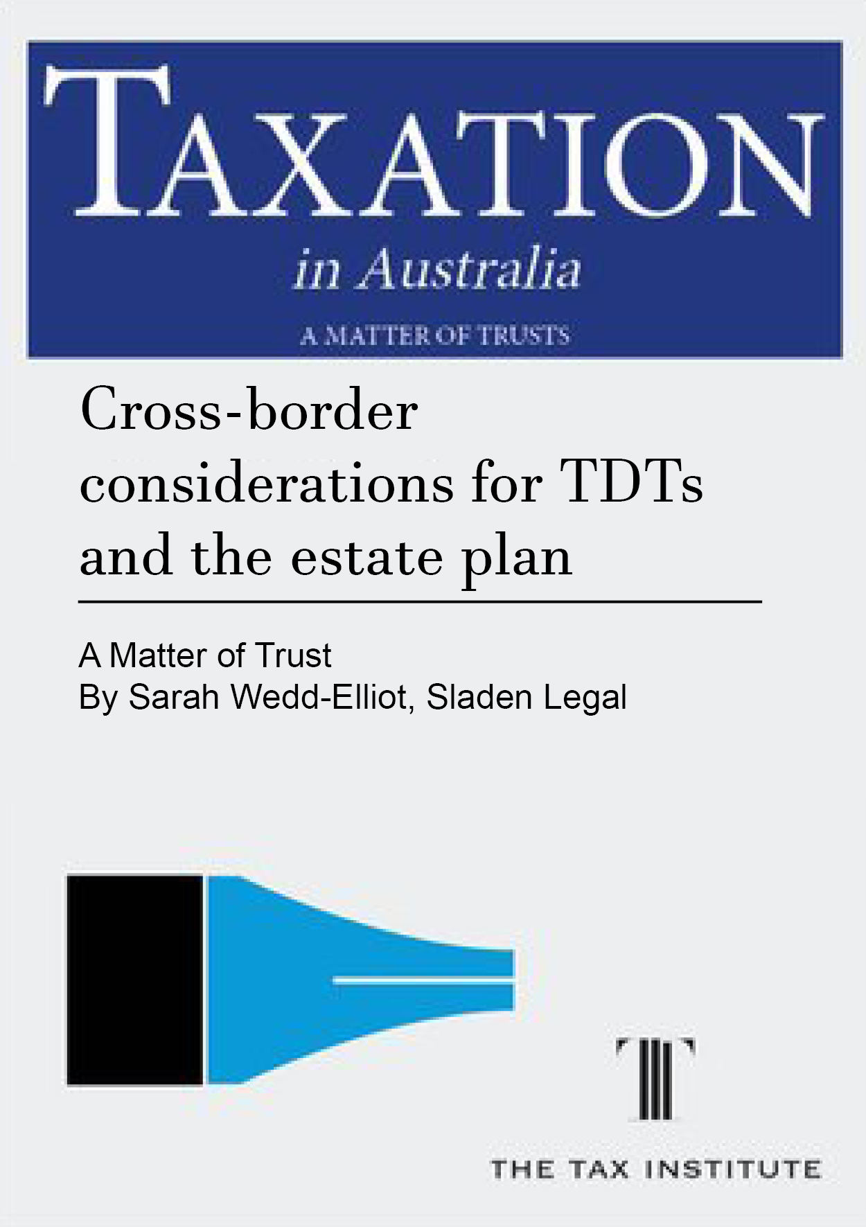 Cross-border considerations for TDTs and the estate plan