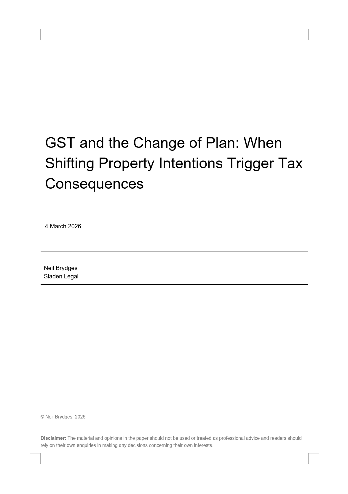 GST and the Change of Plan: When Shifting Property Intentions Trigger Tax Consequences