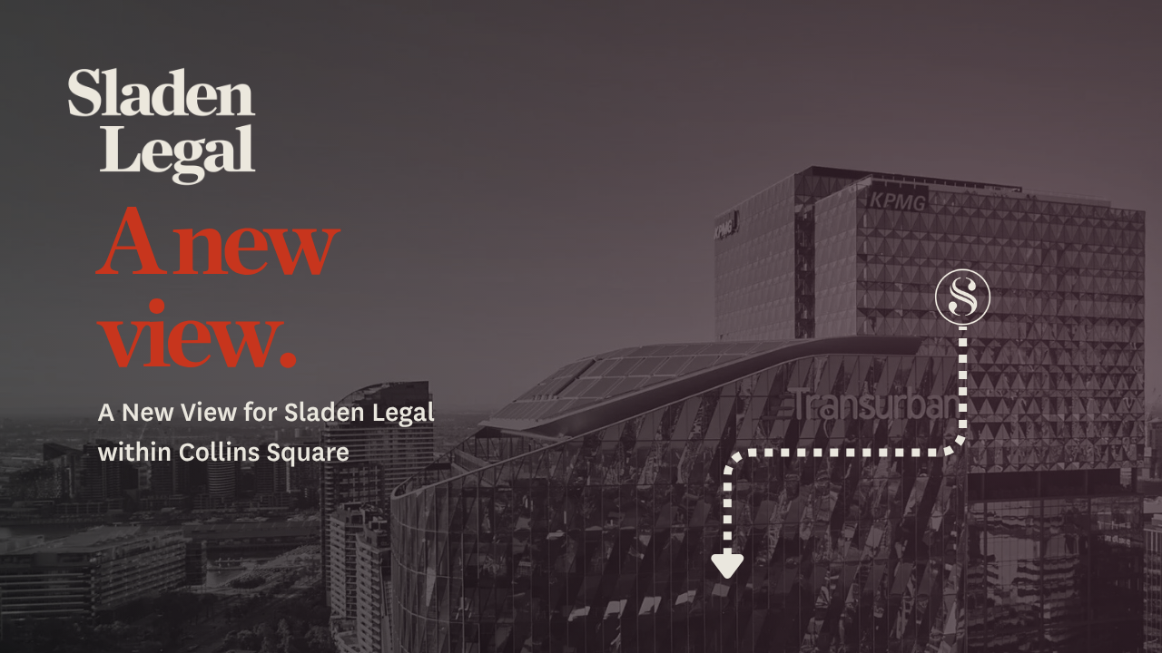 A New View for Sladen Legal&nbsp;