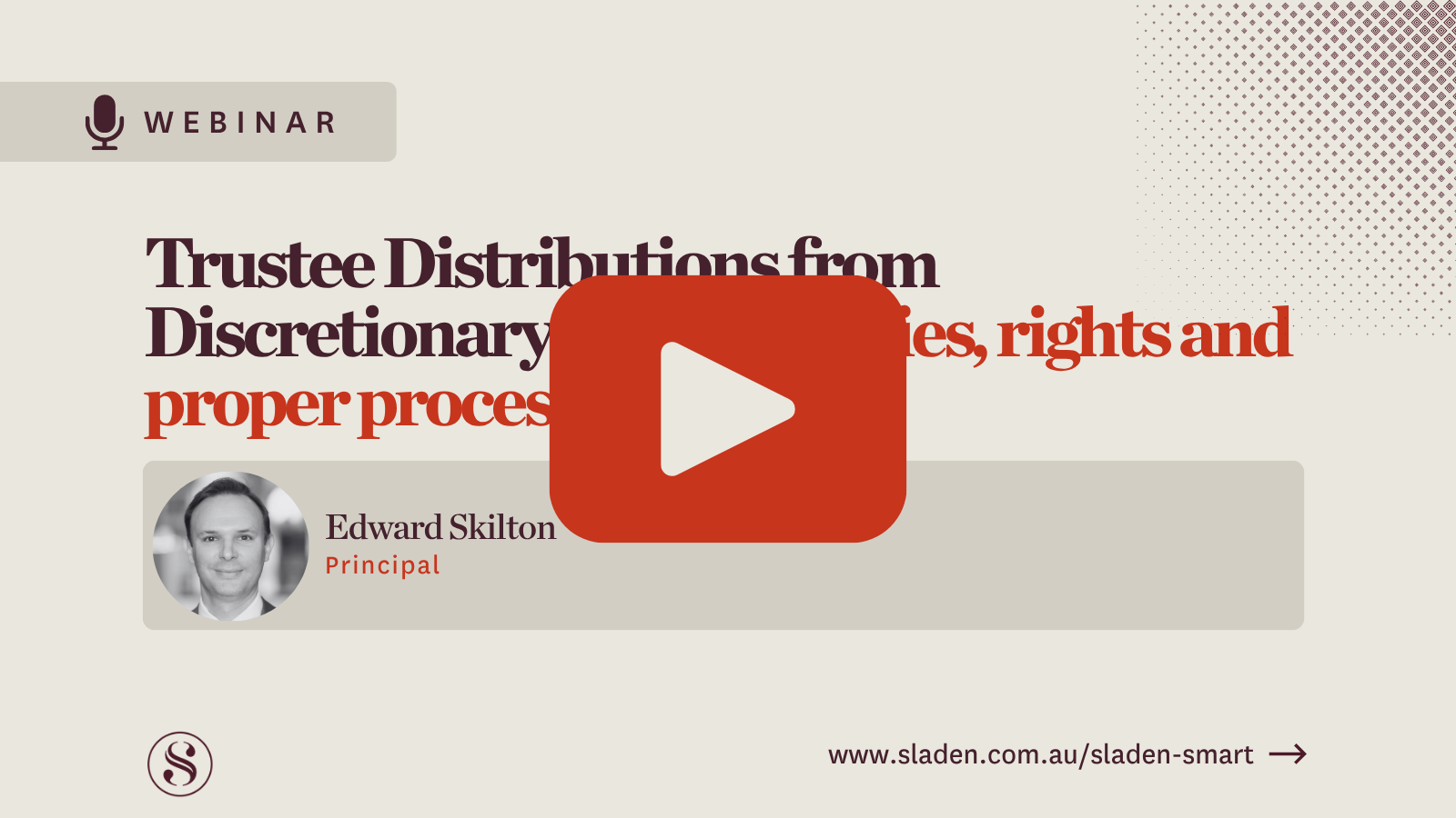 June 9 - Trustee Distributions from Discretionary Trusts  duties, rights and proper process  .png