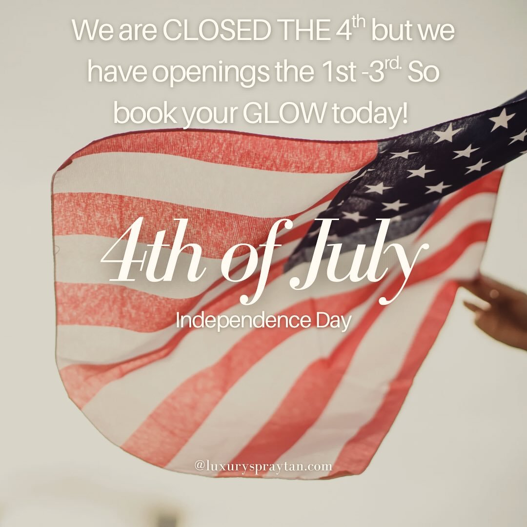 Red, White &amp; GLOW! ✨
Only a few spots left to get your 4th of July glow with Luxury Spray Tan! 🔥💃🏼
Don&rsquo;t show up to the BBQ pale &mdash; show up POPPIN&rsquo; with that flawless sunless bronze! ☀️🍉🇺🇸

📅 We&rsquo;re closed on the 4th,
