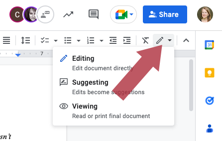 Close up screenshot of the editing role dropdown in the Google Doc toolbar. Large arrow pointing to the pencil icon. Choices include "Editing," Suggesting," and "Viewing."