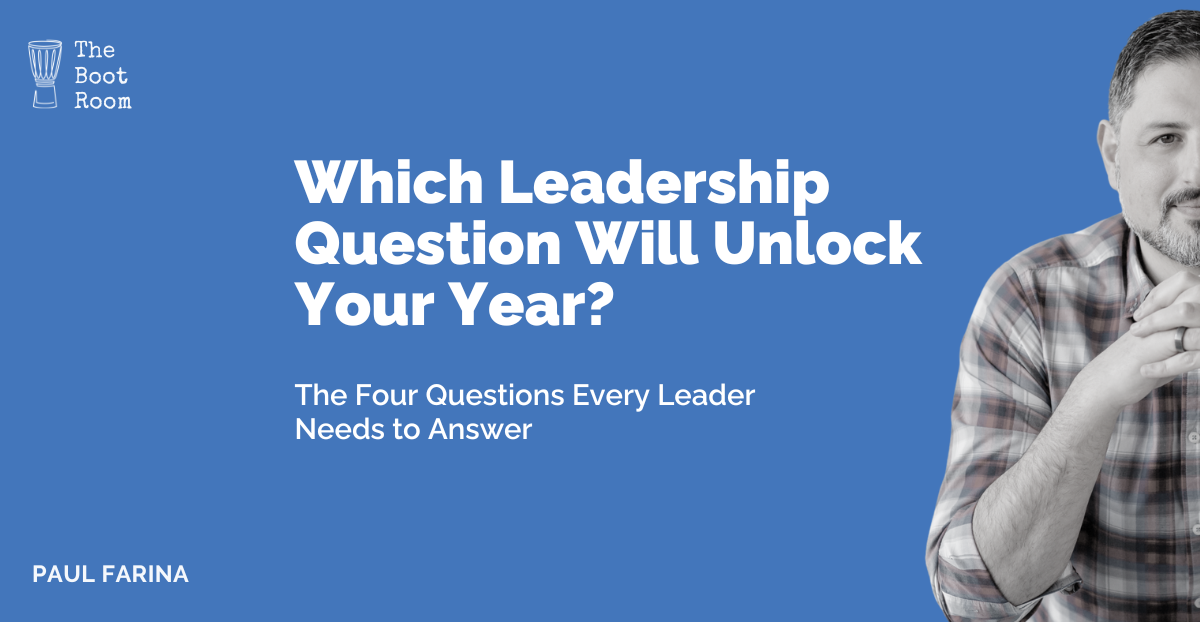 Which Leadership Question Will Unlock Your Year?