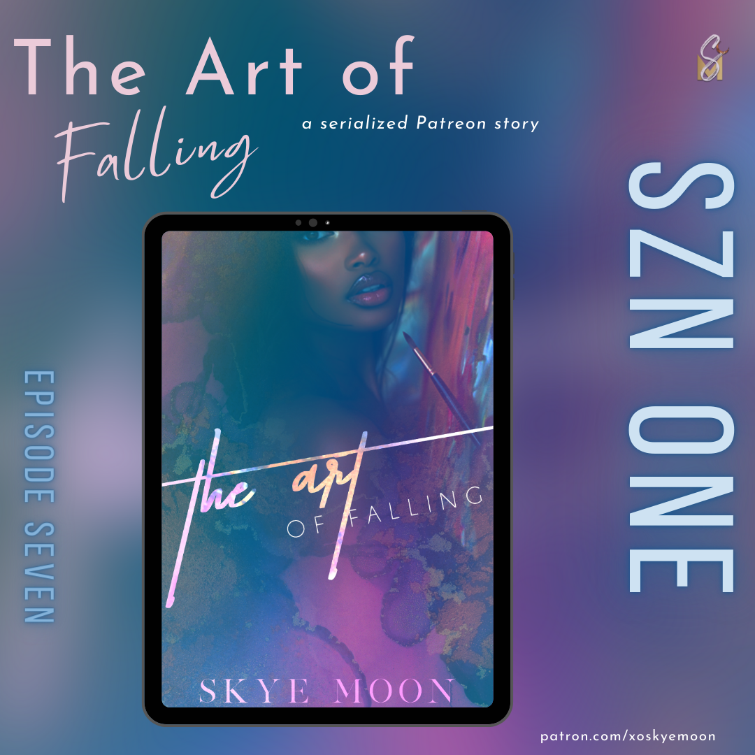 The Art of Falling | Szn 1, Episode Seven