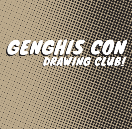 Genghis Con Drawing Club