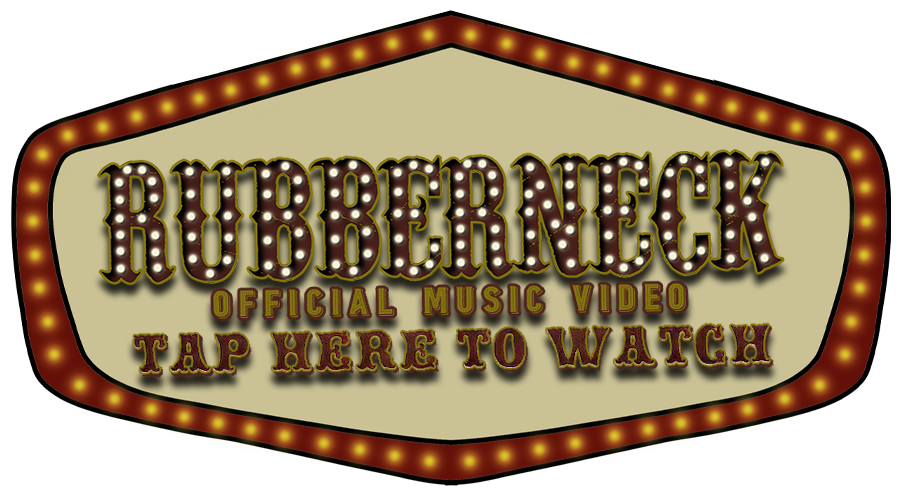 carnival marquee sign reading "rubberneck official music video. tap here to watch." linked to youtube for viewing music video.