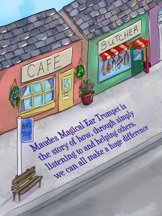 Illustration of a street scene with a cafe and butcher shop, a bus stop, a bench, and a quote about Maudes Magical Ear Trumpet.