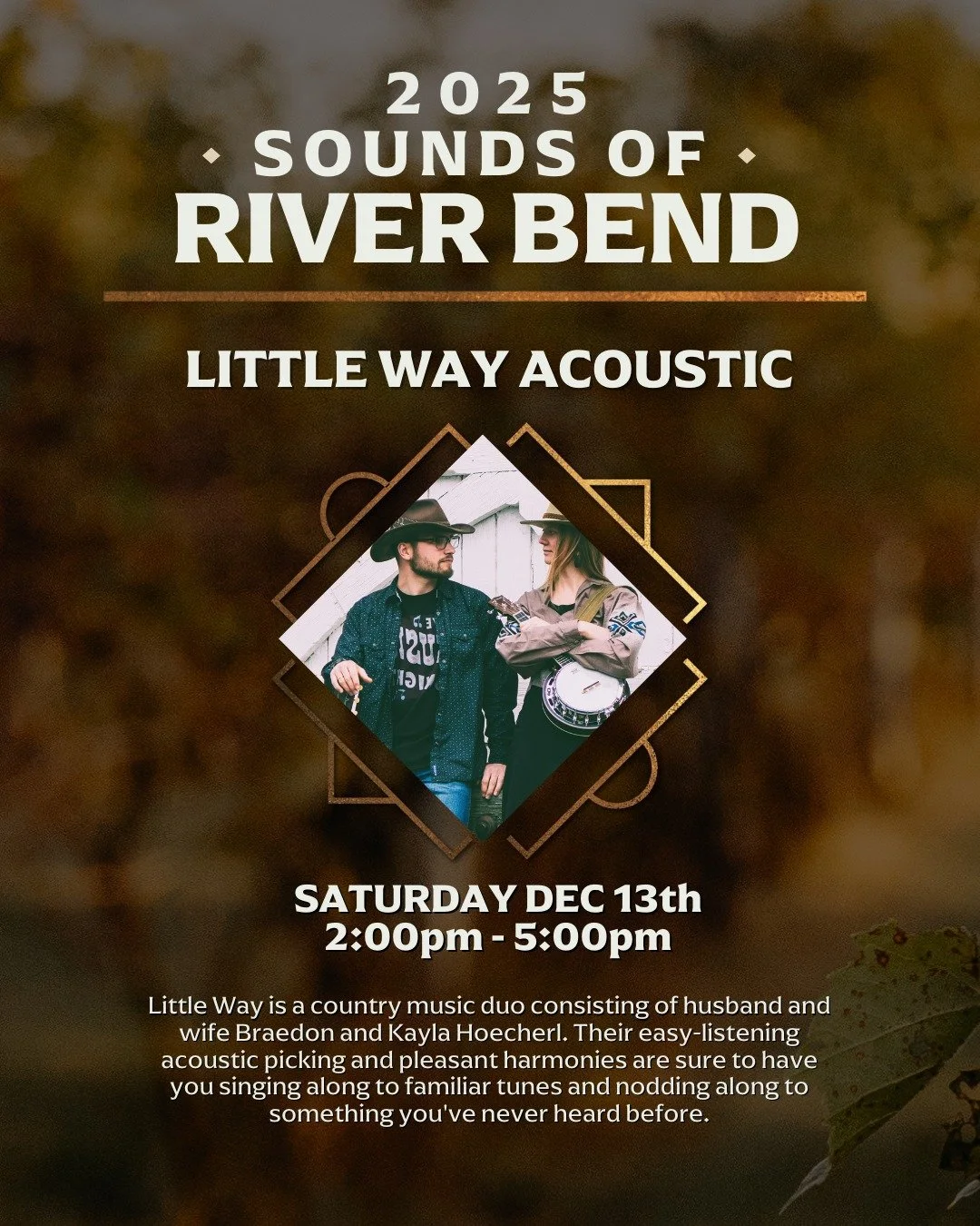 Little Way Acoustic will be here from 2 to 5pm. Braedon and Kayla bring an easy listening mix of familiar favorites and sweet harmonies that always make for a relaxing afternoon!

Grab a glass of mulled wine or a Peppermint Martini and settle in for 