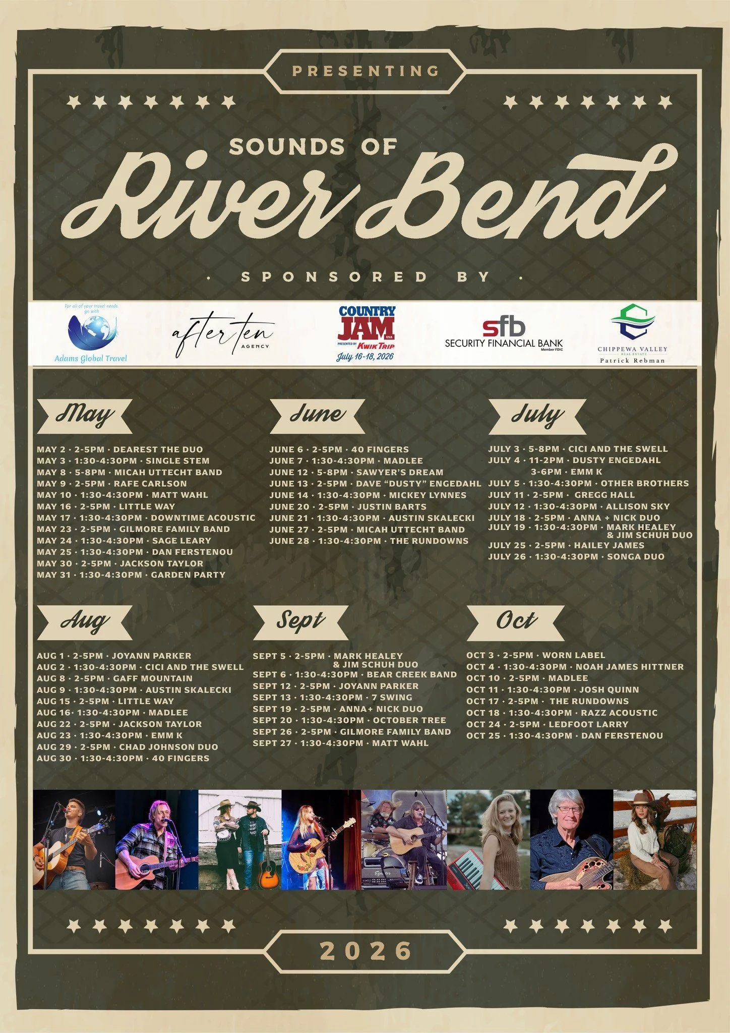 Here it is! Our Sounds of River Bend 2026 lineup.

Sounds of River Bend is sponsored by our incredible partners&mdash;Country Jam USA, Security Financial Bank, Chippewa Valley Real Estate (Patrick Rebman), After Ten Agency, and Adams Global Travel. W