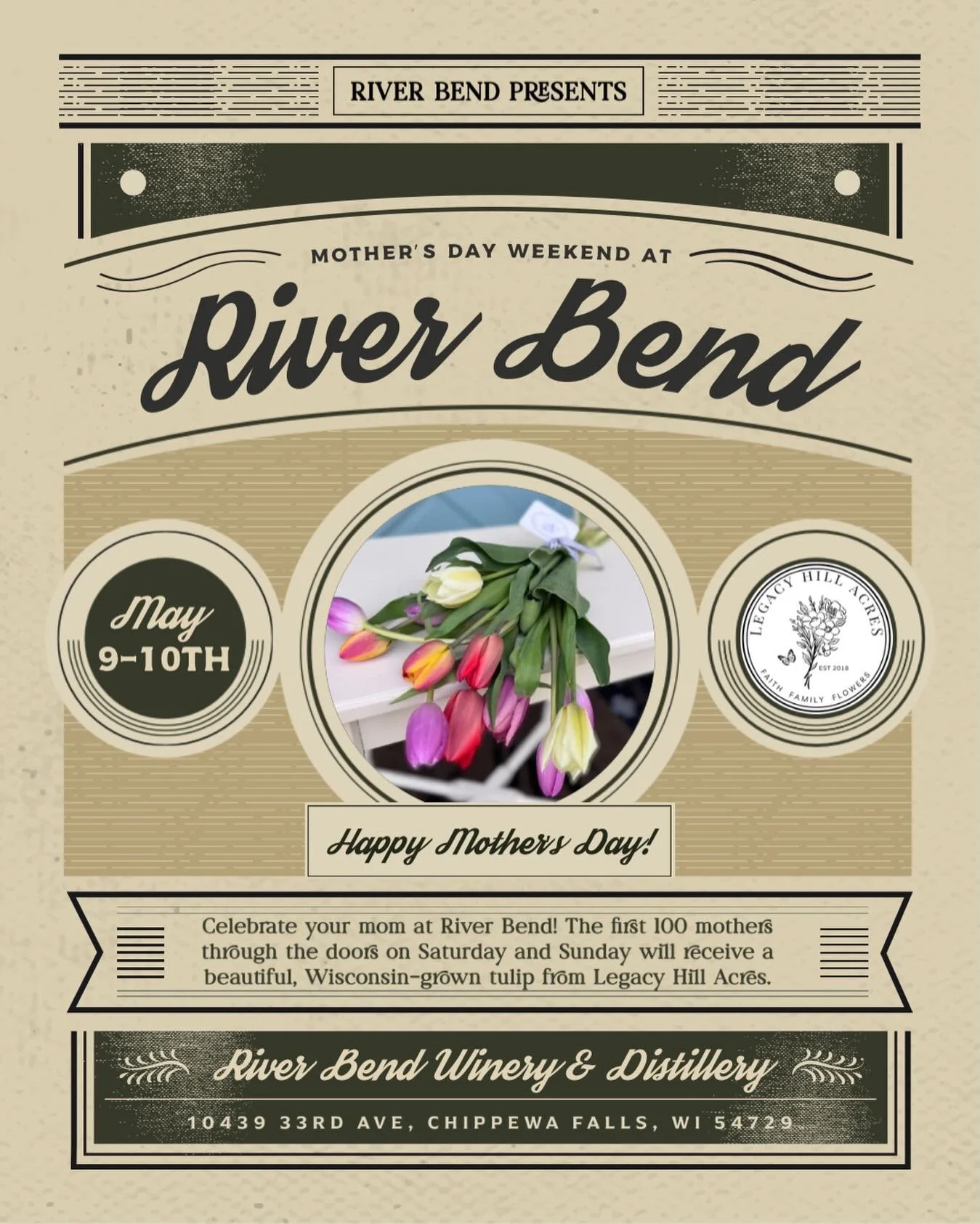 Moms deserve a day like this. 💐🍷Join us for Mother&rsquo;s Day weekend at River Bend. The first 100 moms each day will receive a beautiful tulip from Legacy Hill Acres.

We love seeing families come out to celebrate. Big Papa BBQ will be here, and 