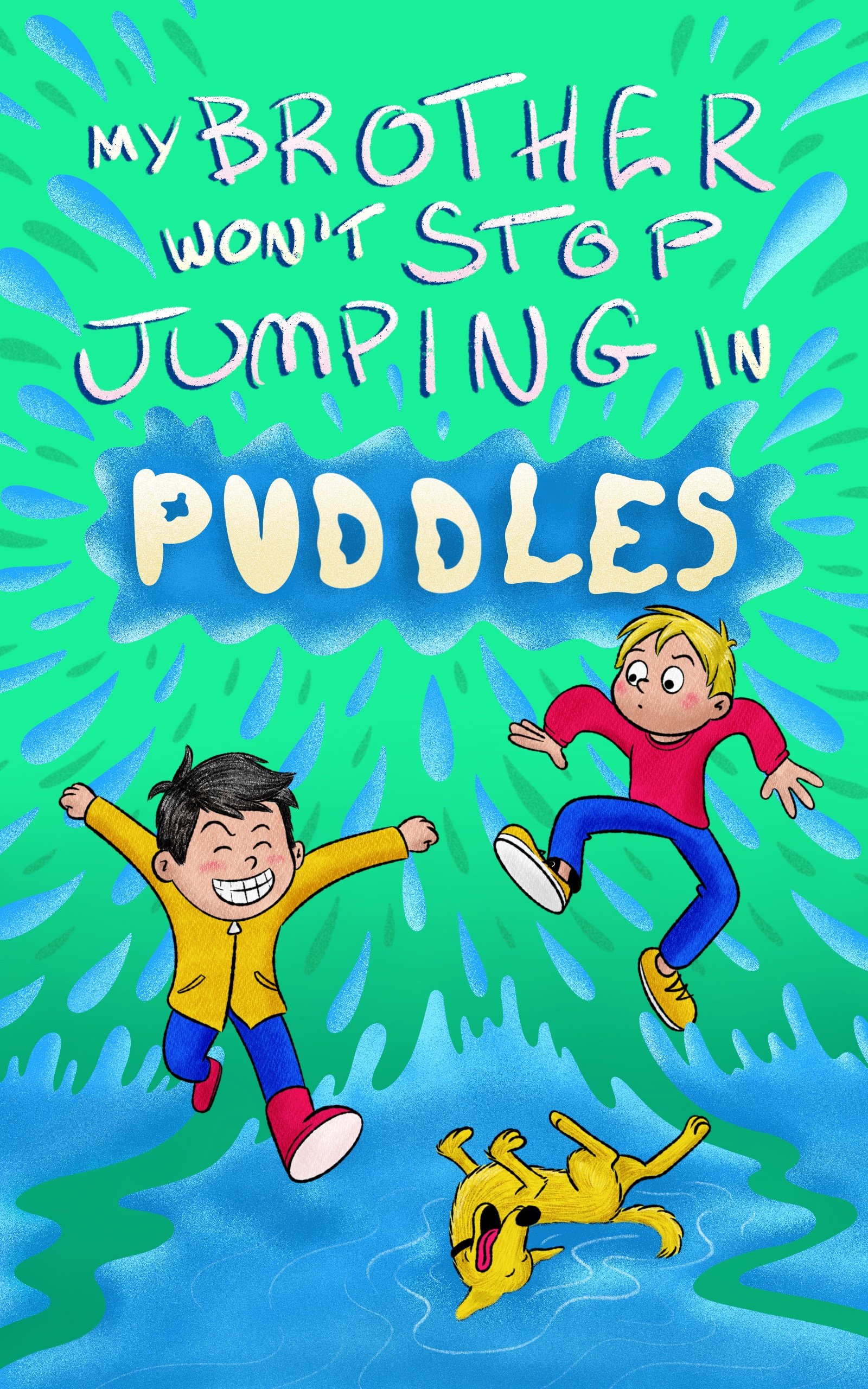 My Brother won't Stop Jumping in Puddles